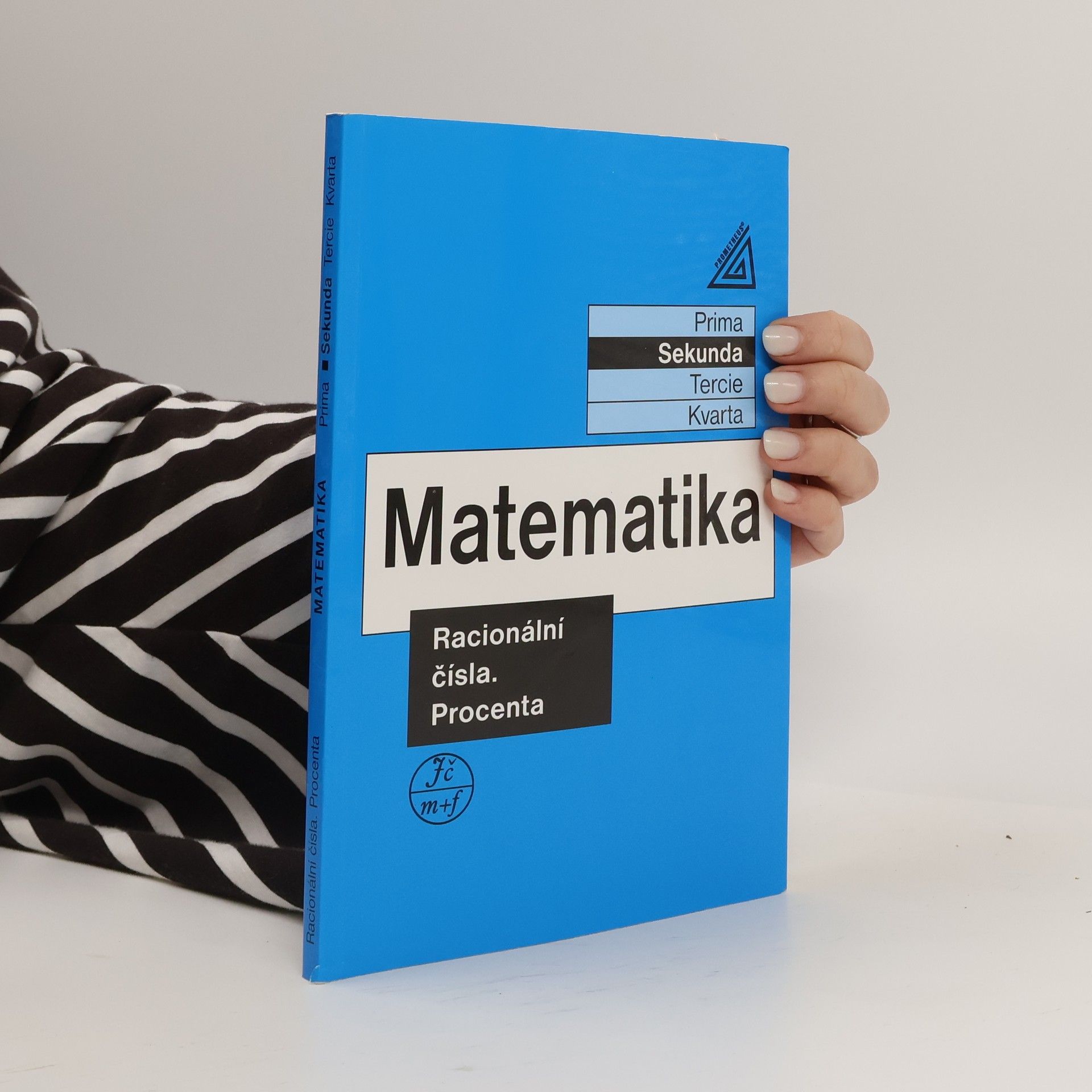 Jiří Herman Matematika: sekunda. Racionální čísla. Procenta