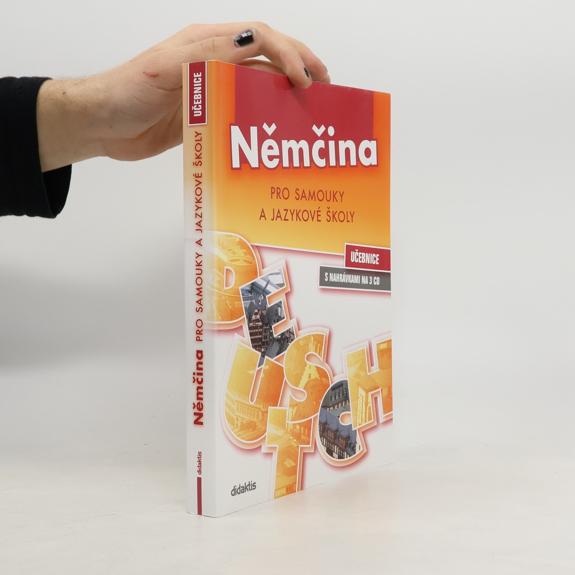 Šárka Mejzlíková Němčina pro samouky a jazykové školy. Učebnice