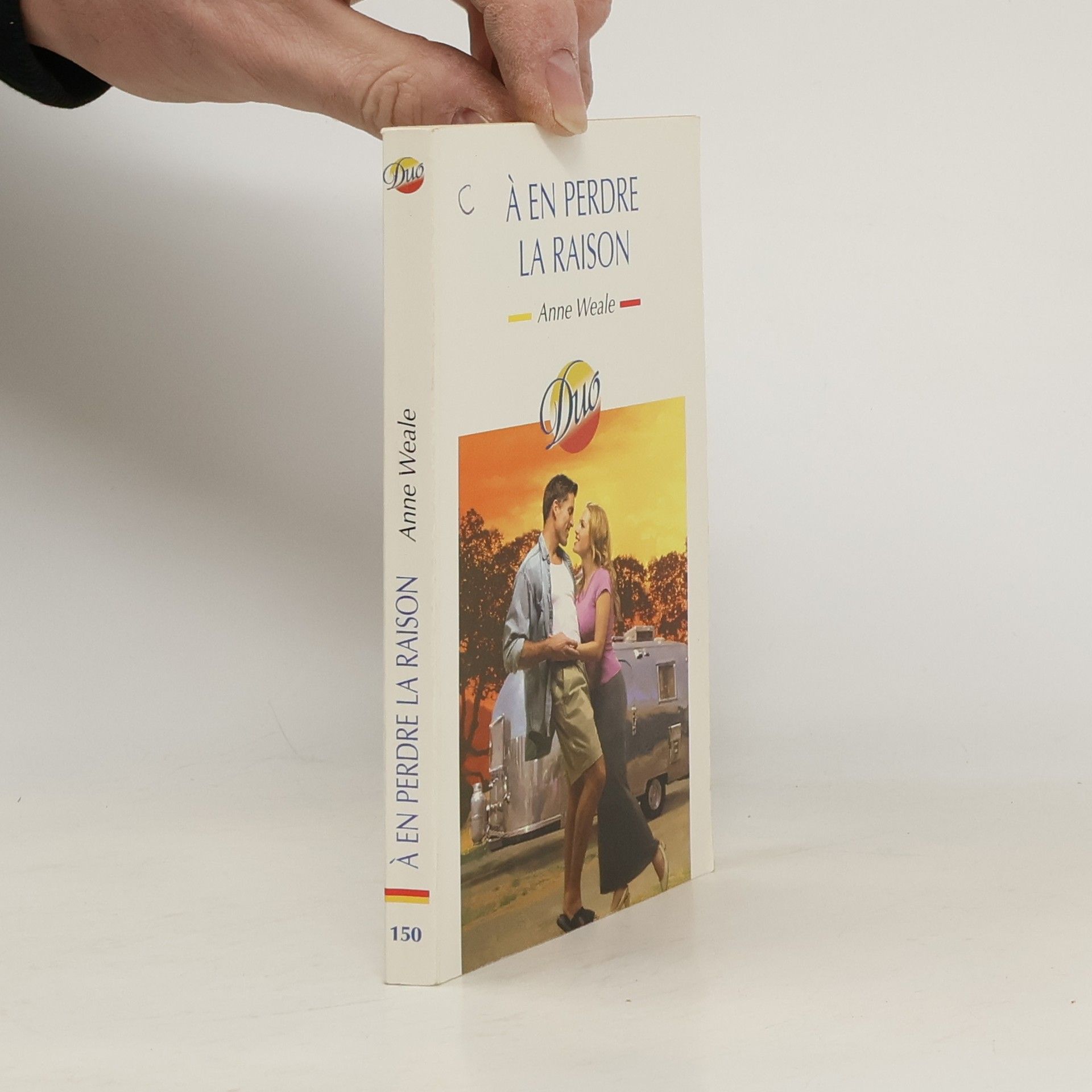 Anne Weale Duo - 150: À en perdre la raison