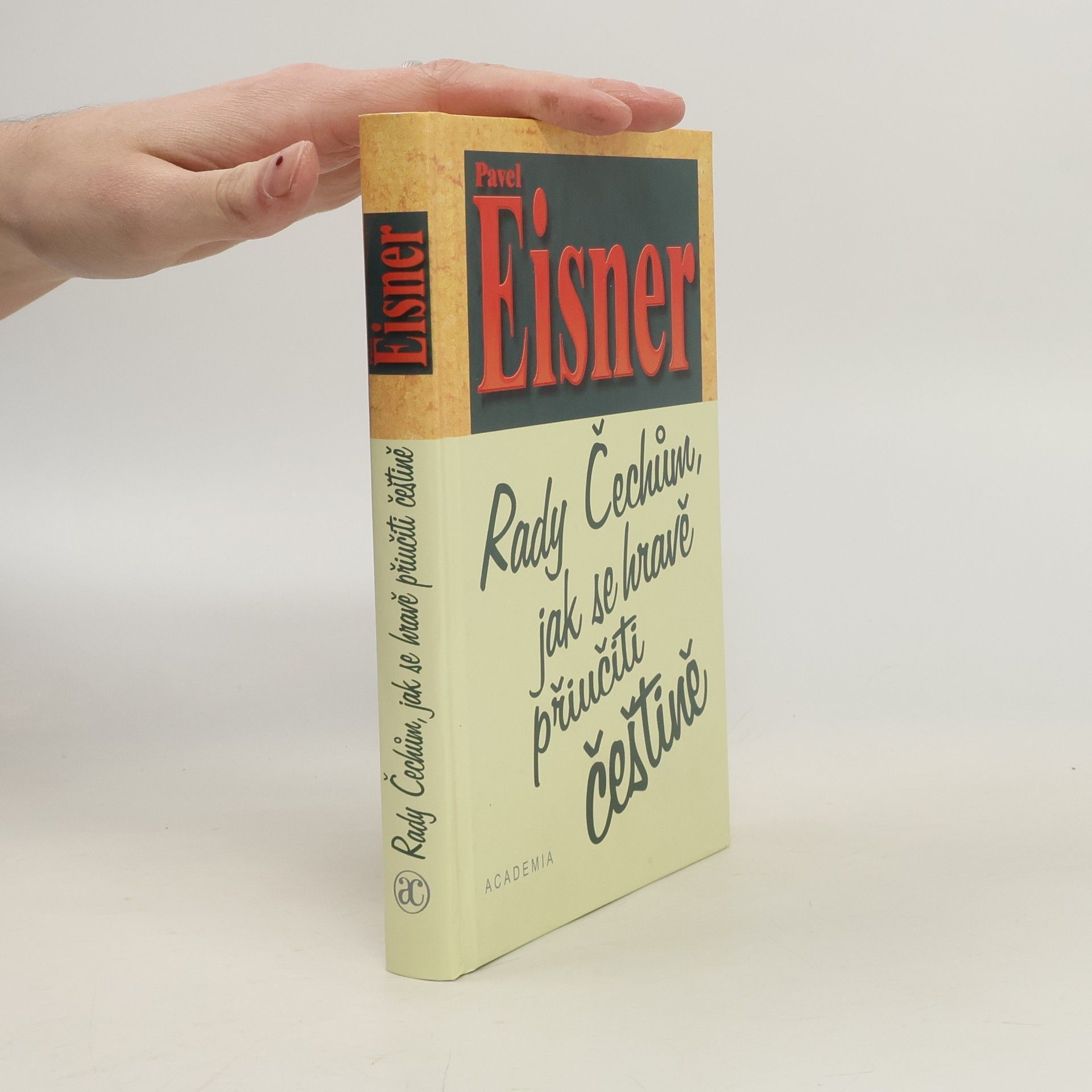 Pavel Eisner Rady Čechům, jak se hravě přiučiti češtině