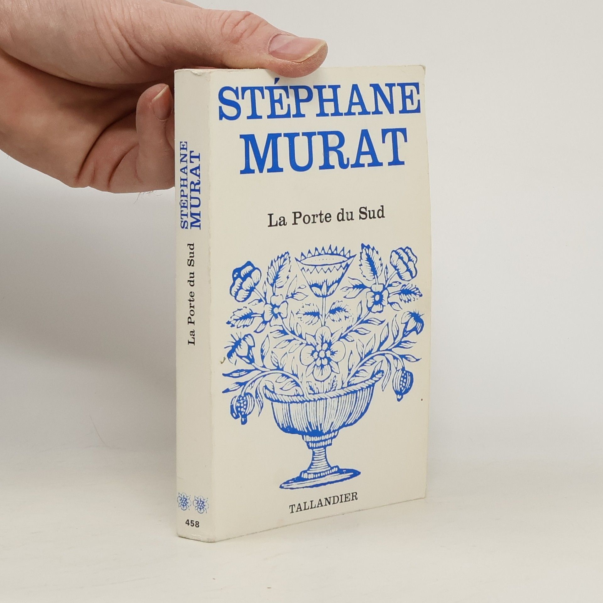 Stéphane Murat La Porte du Sud