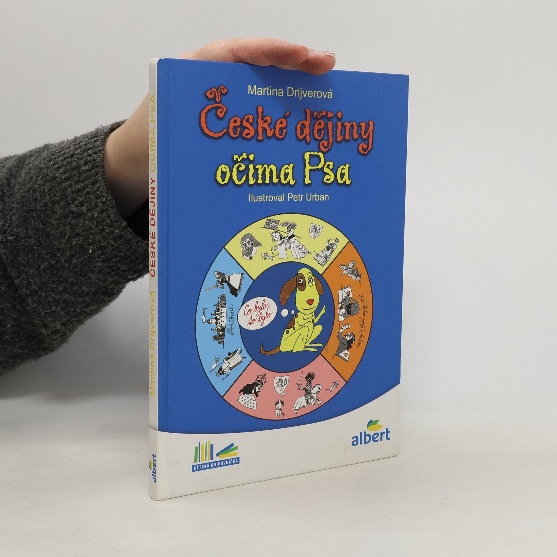 Drijverová Martina České dějiny očima Psa