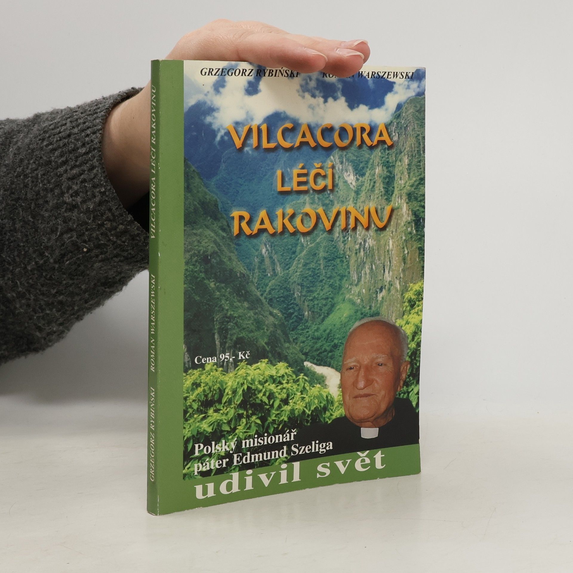 Vilcacora léčí rakovinu