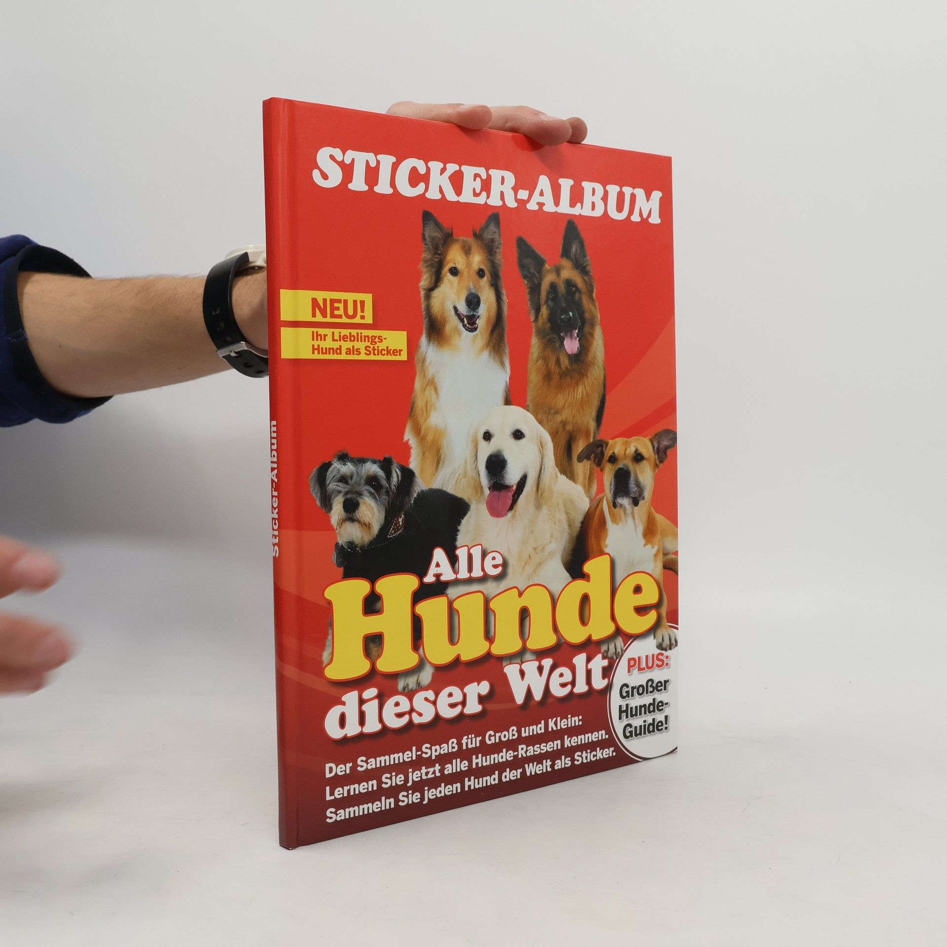 Various authors Sticker-Album. Alle Hunde dieser Welt