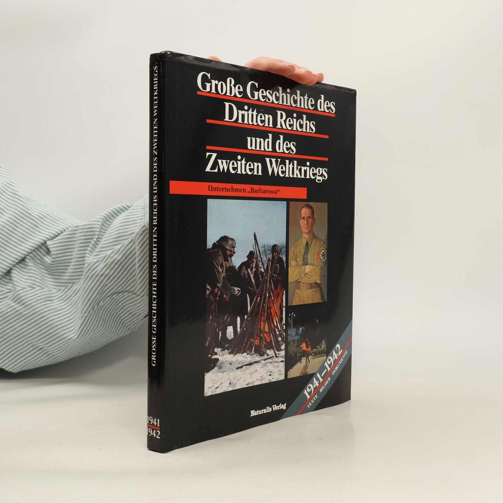 Autorenkollektiv Grosse Geschichte des Dritten Reichs und des Zweiten Weltkriegs