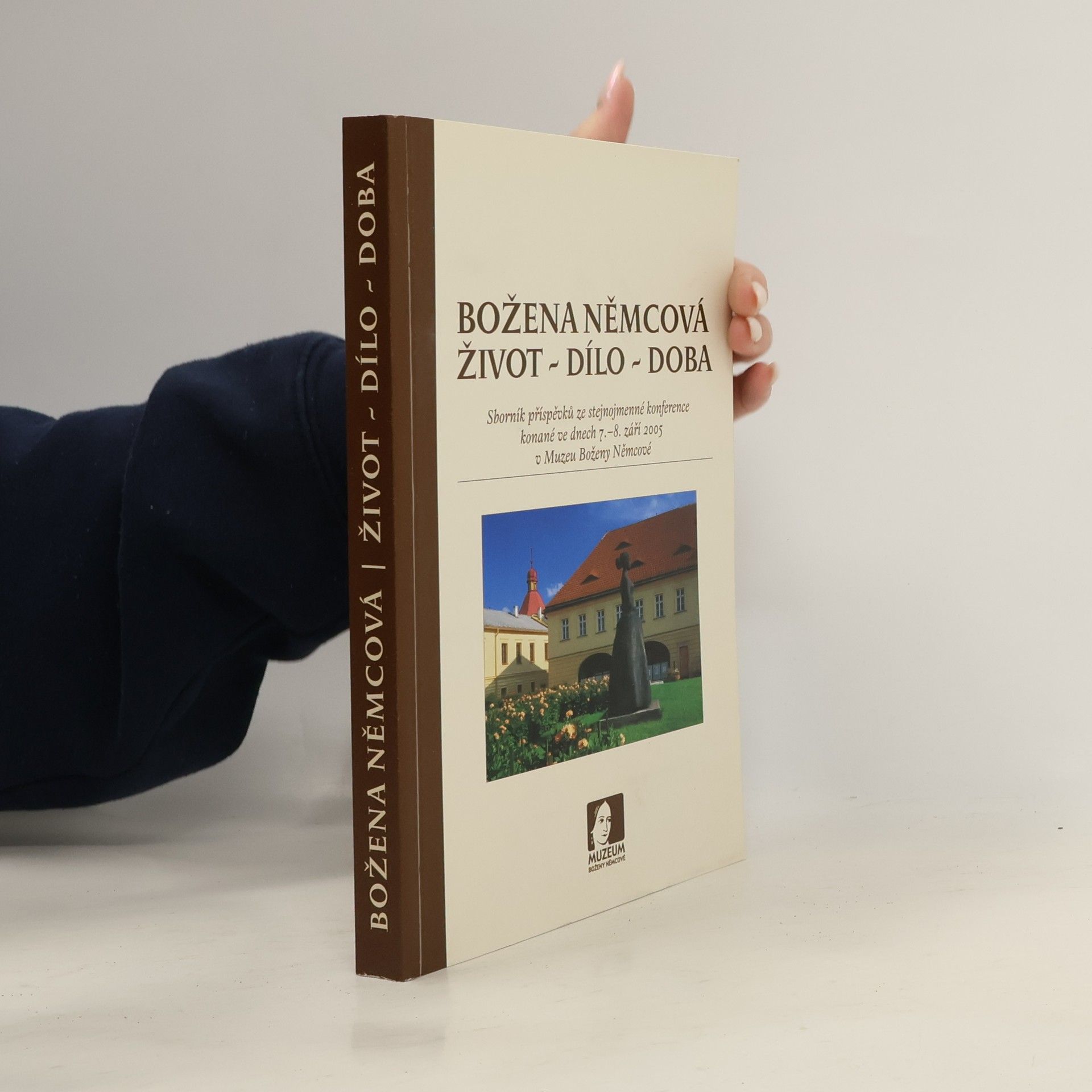 Milan Horký Božena Němcová. Život - dílo - doba