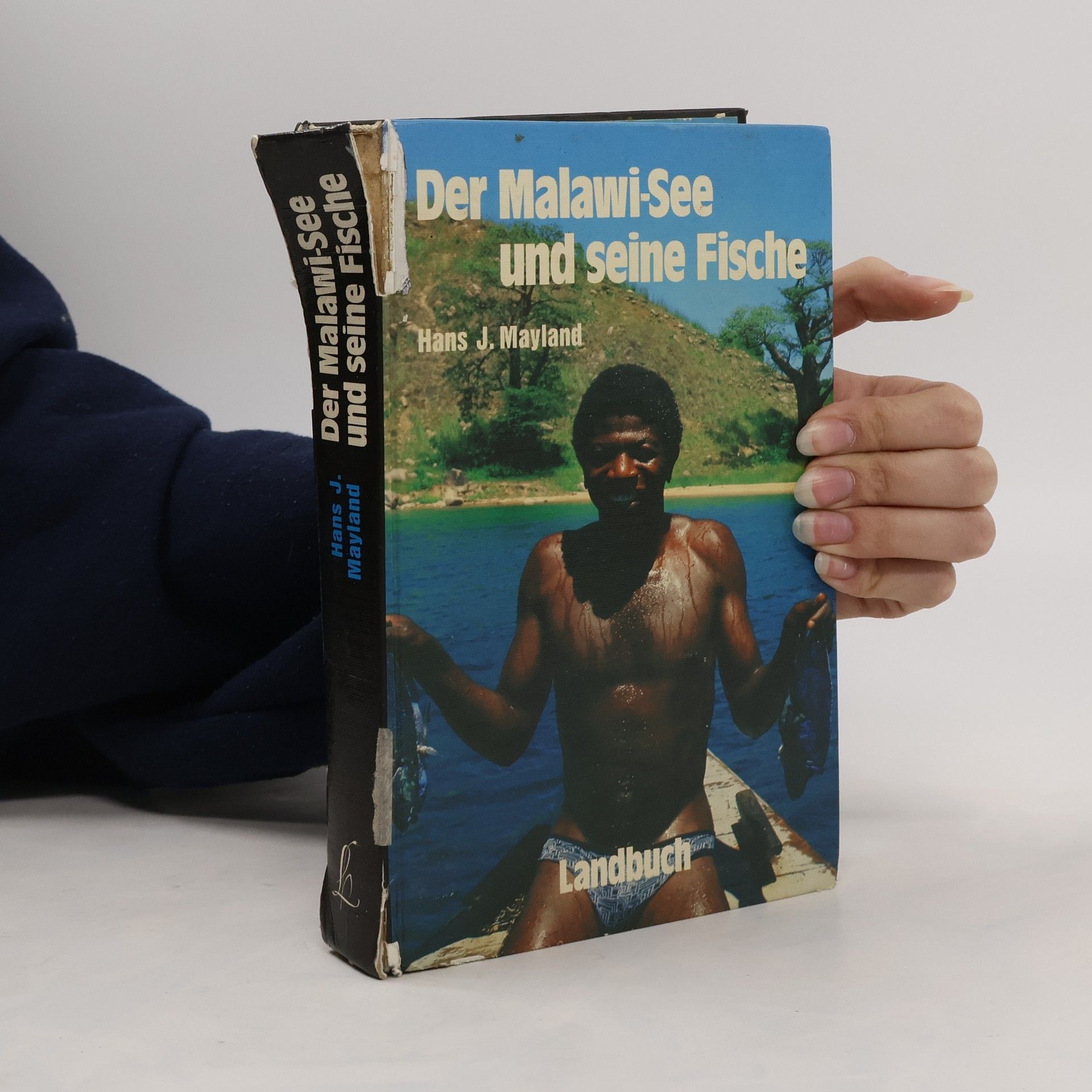 Hans J. Mayland Der Malawi-See und seine Fische
