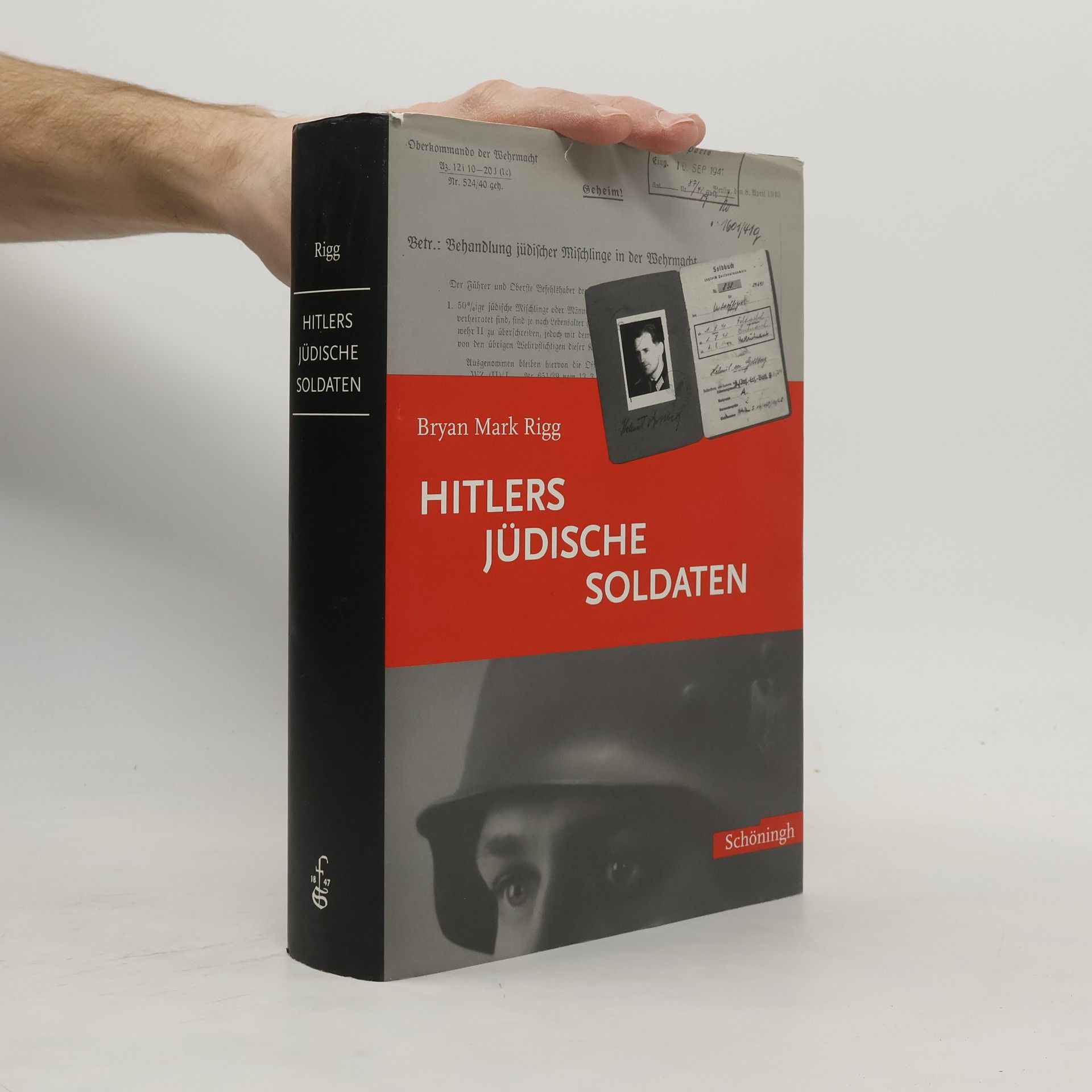 Bryan Mark Rigg Hitlers jüdische Soldaten