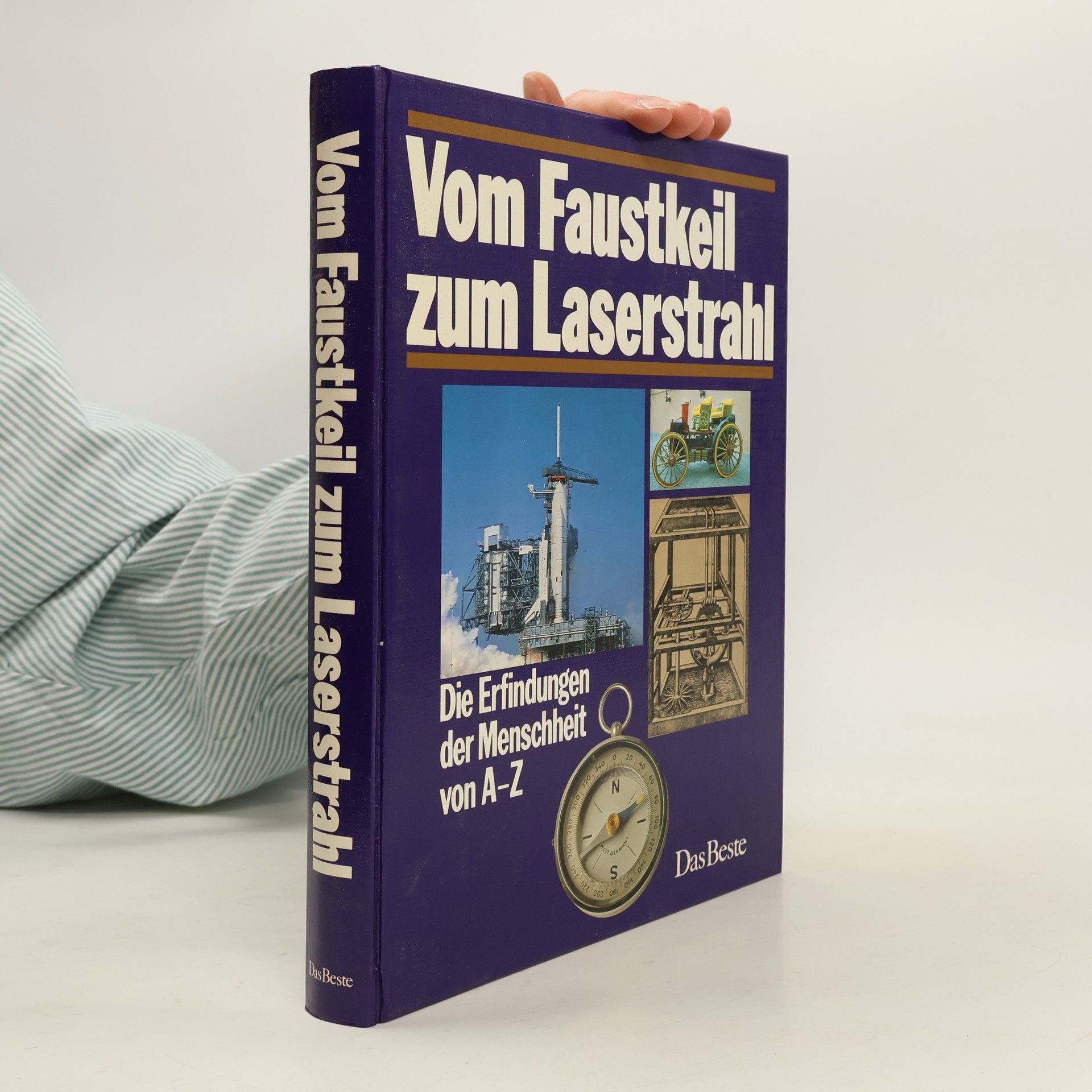 Autorenkollektiv Vom Faustkeil zum Laserstrahl