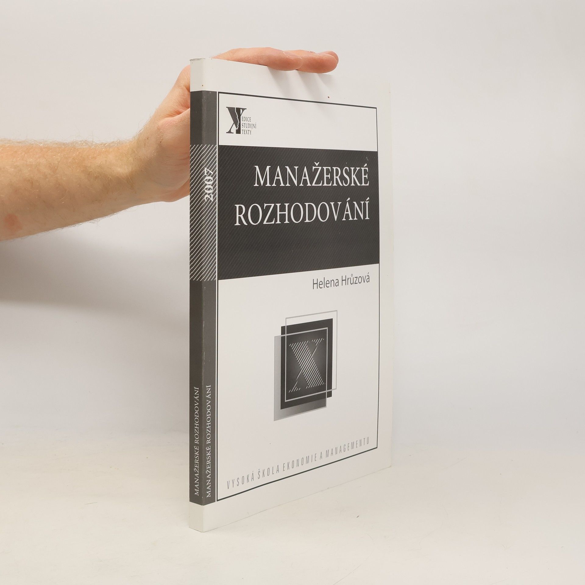 Helena Hrůzová Manažerské rozhodování