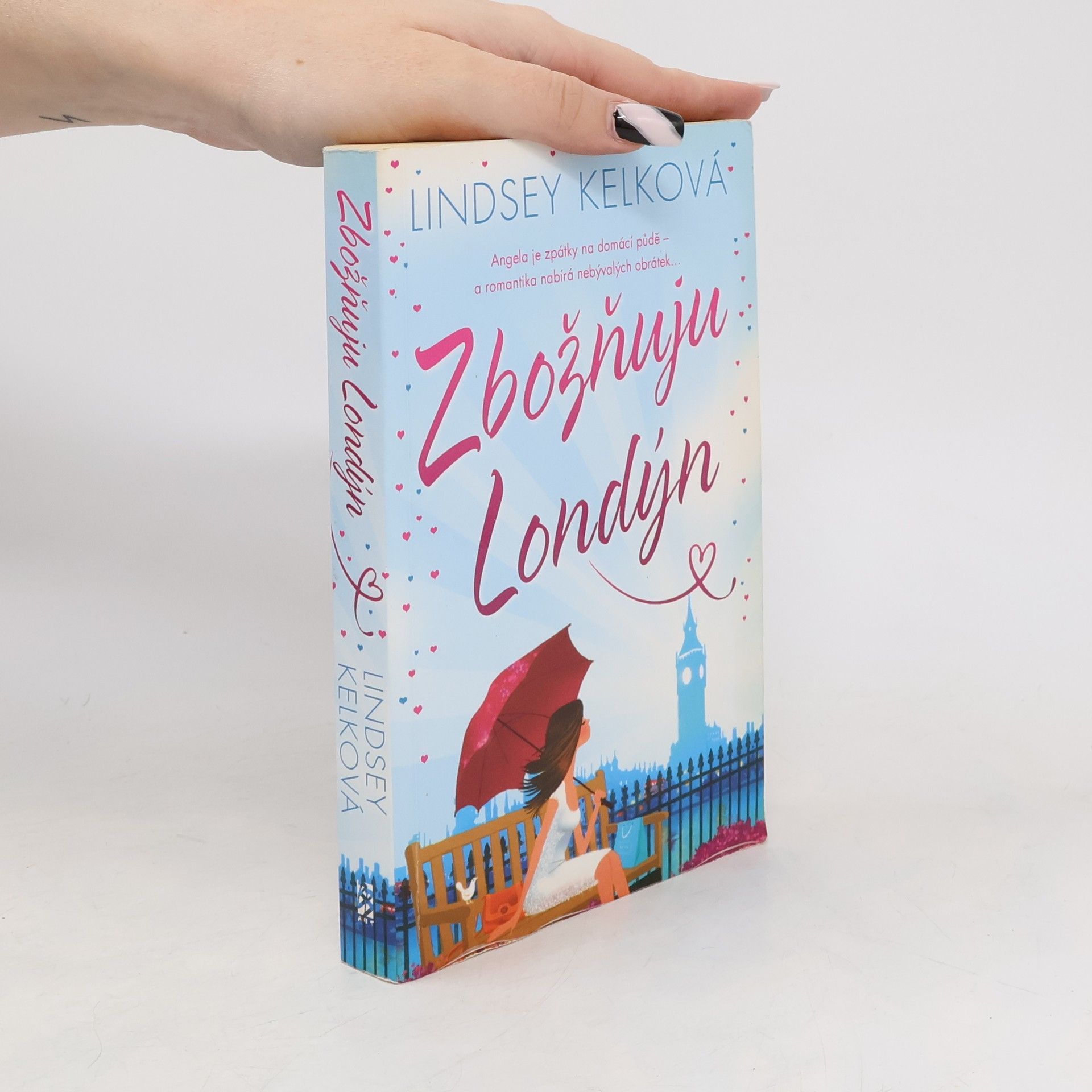 Lindsey Kelk Zbožňuju Londýn
