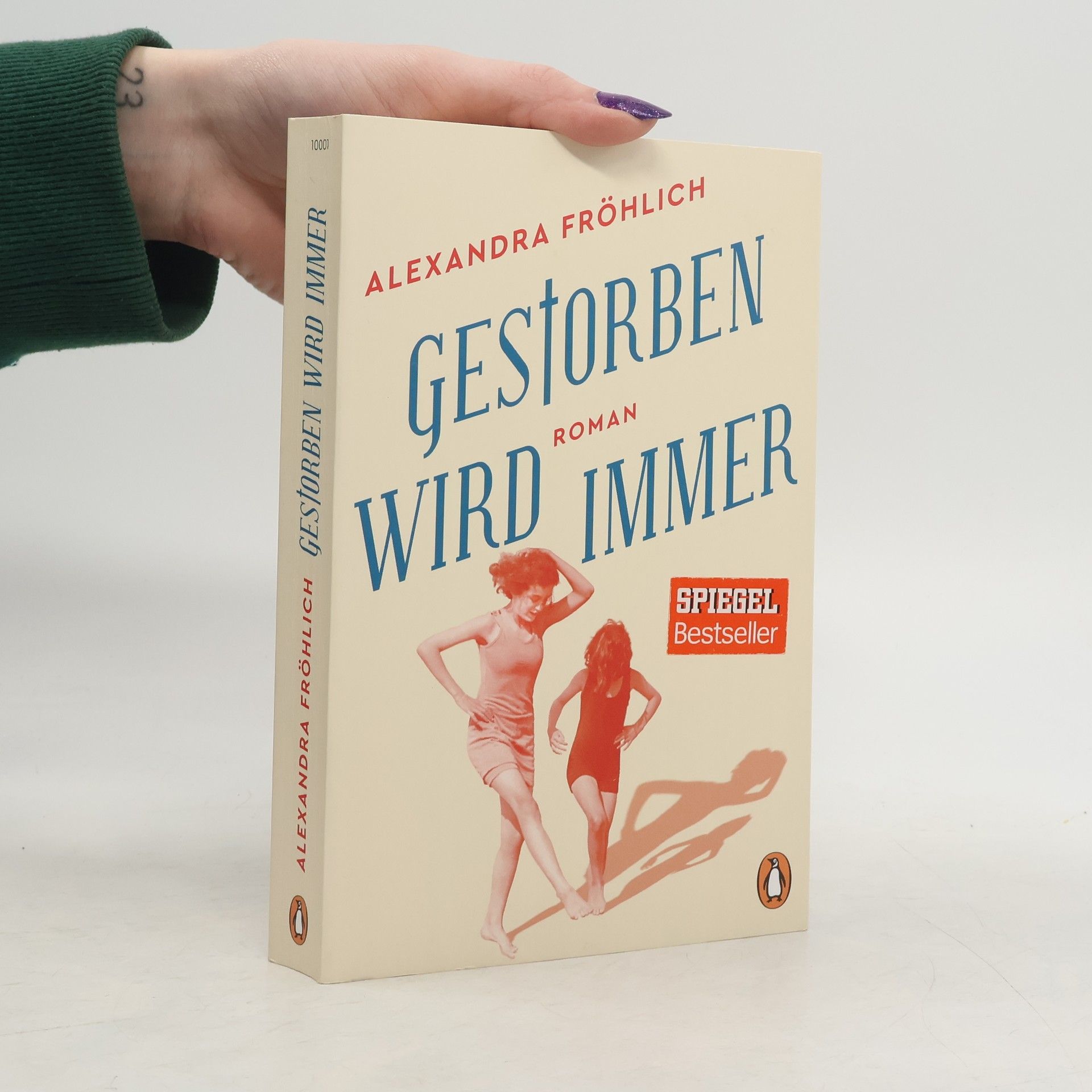 Alexandra Fröhlich Gestorben wird immer