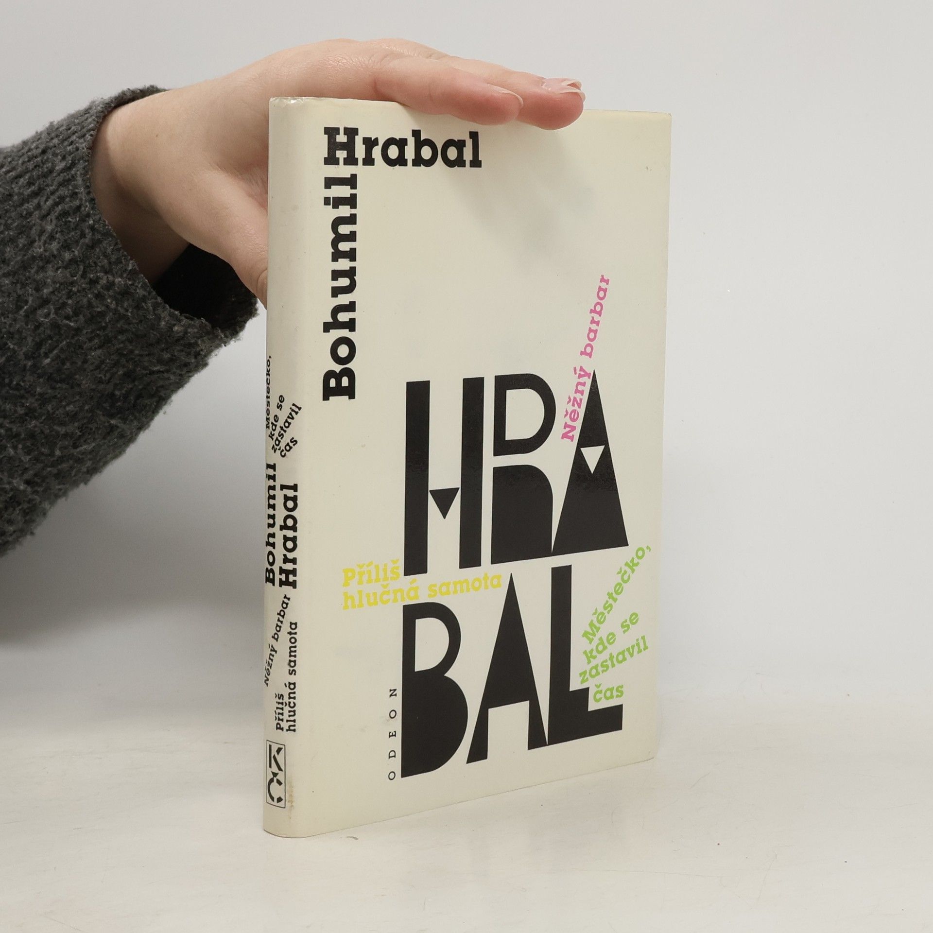 Bohumil Hrabal Městečko, kde se zastavil čas