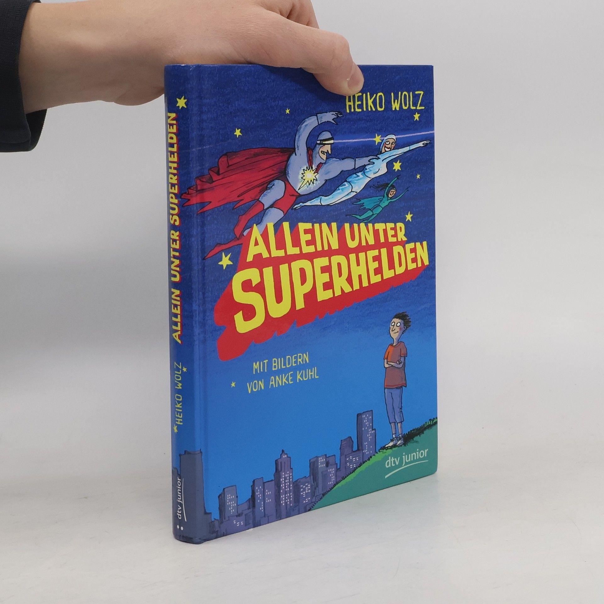 Heiko Wolz Allein unter Superhelden