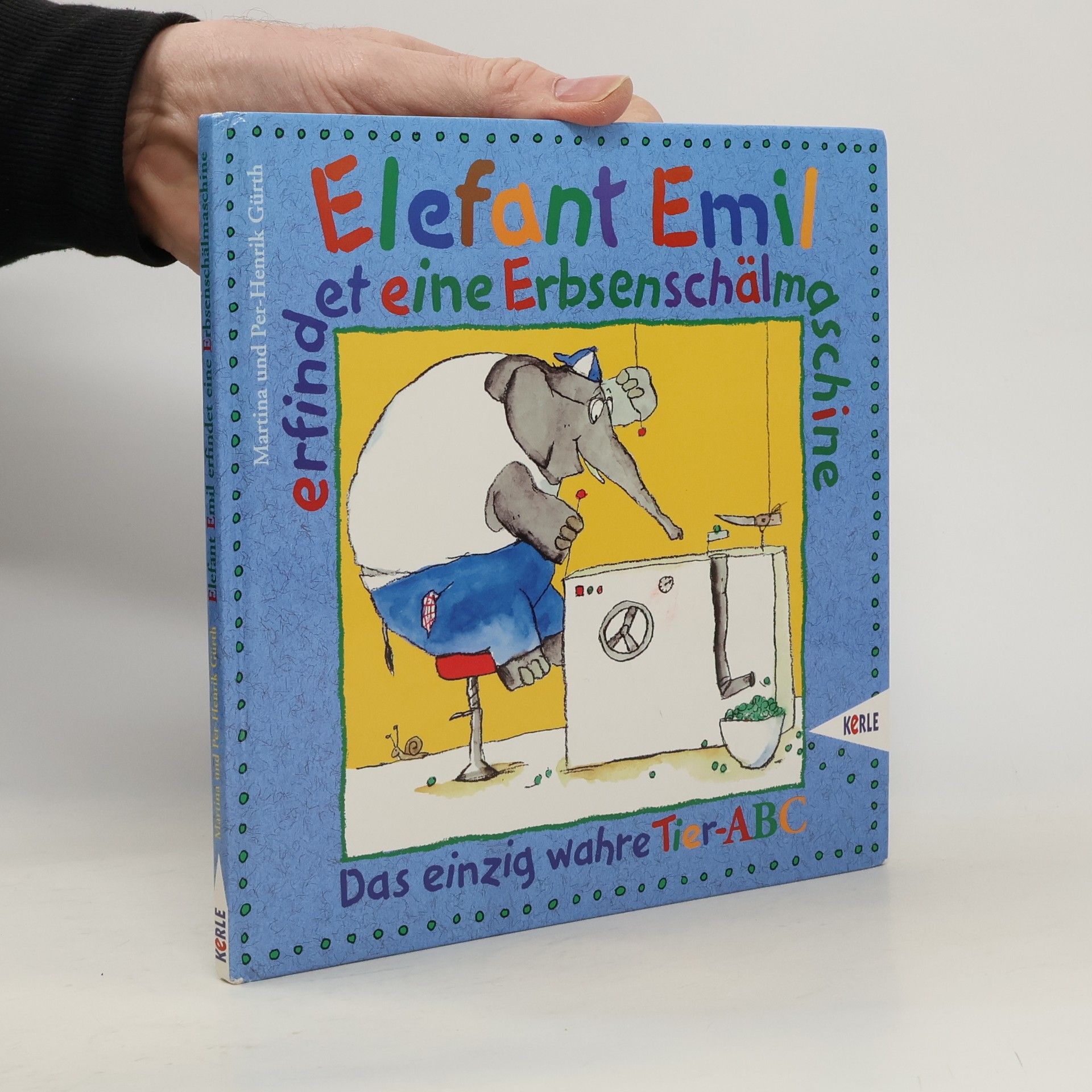 Martina Gürth Elefant Emil erfindet eine Erbsenschälmaschine