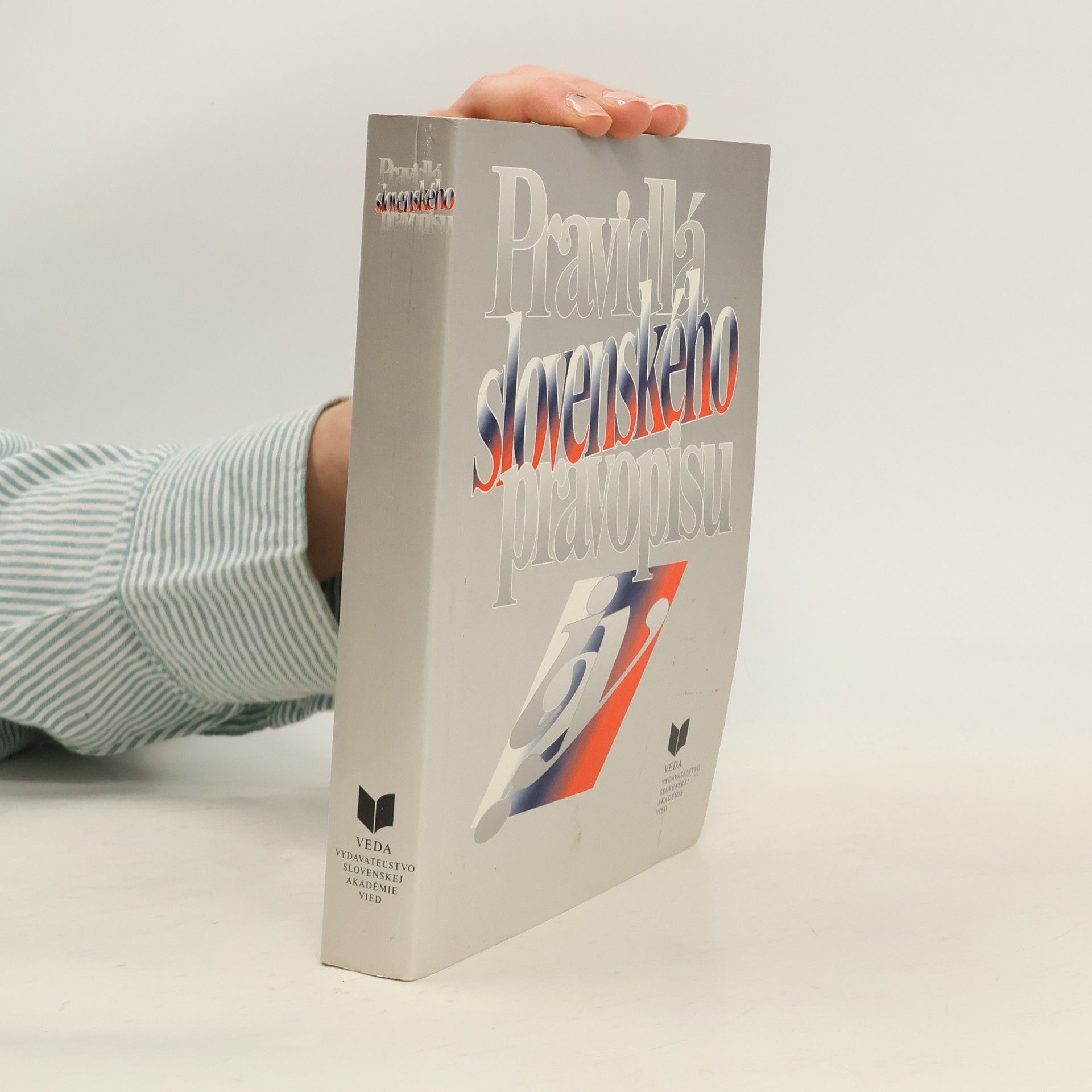 Kolektiv autorů Pravidlá slovenského pravopisu