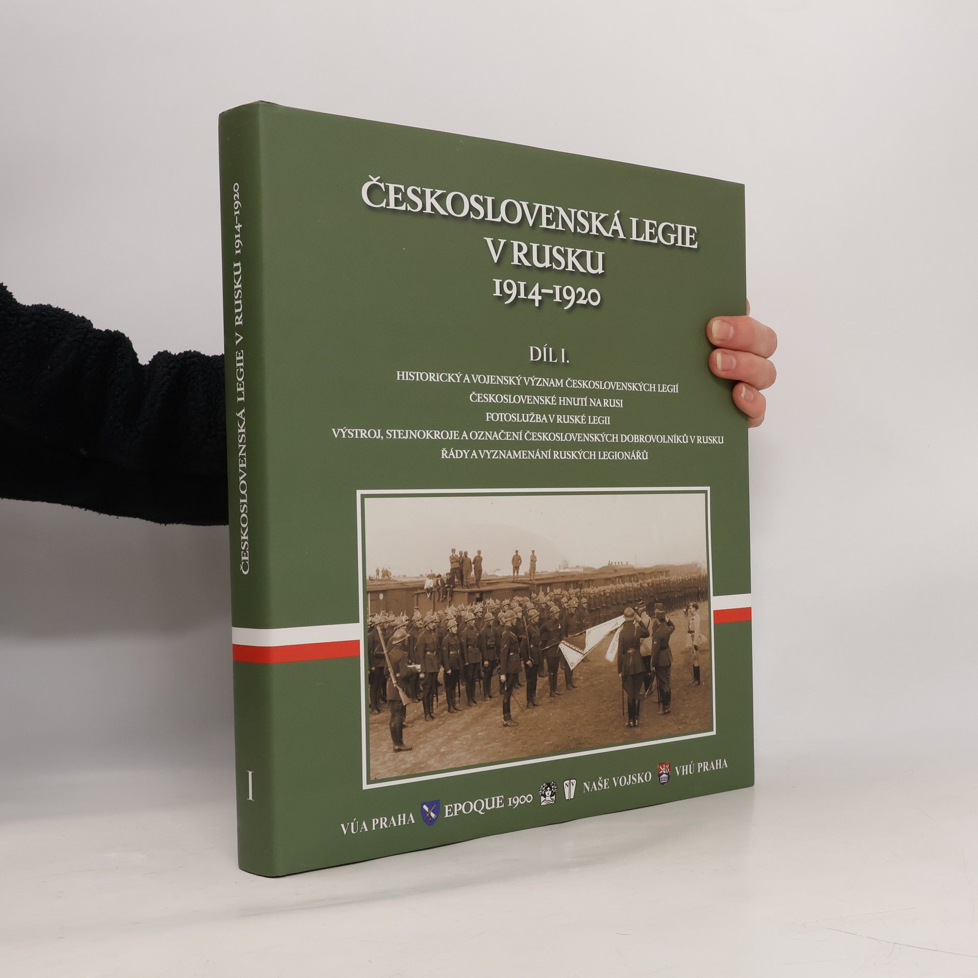 Československá legie v Rusku 1914-1920. Díl I.