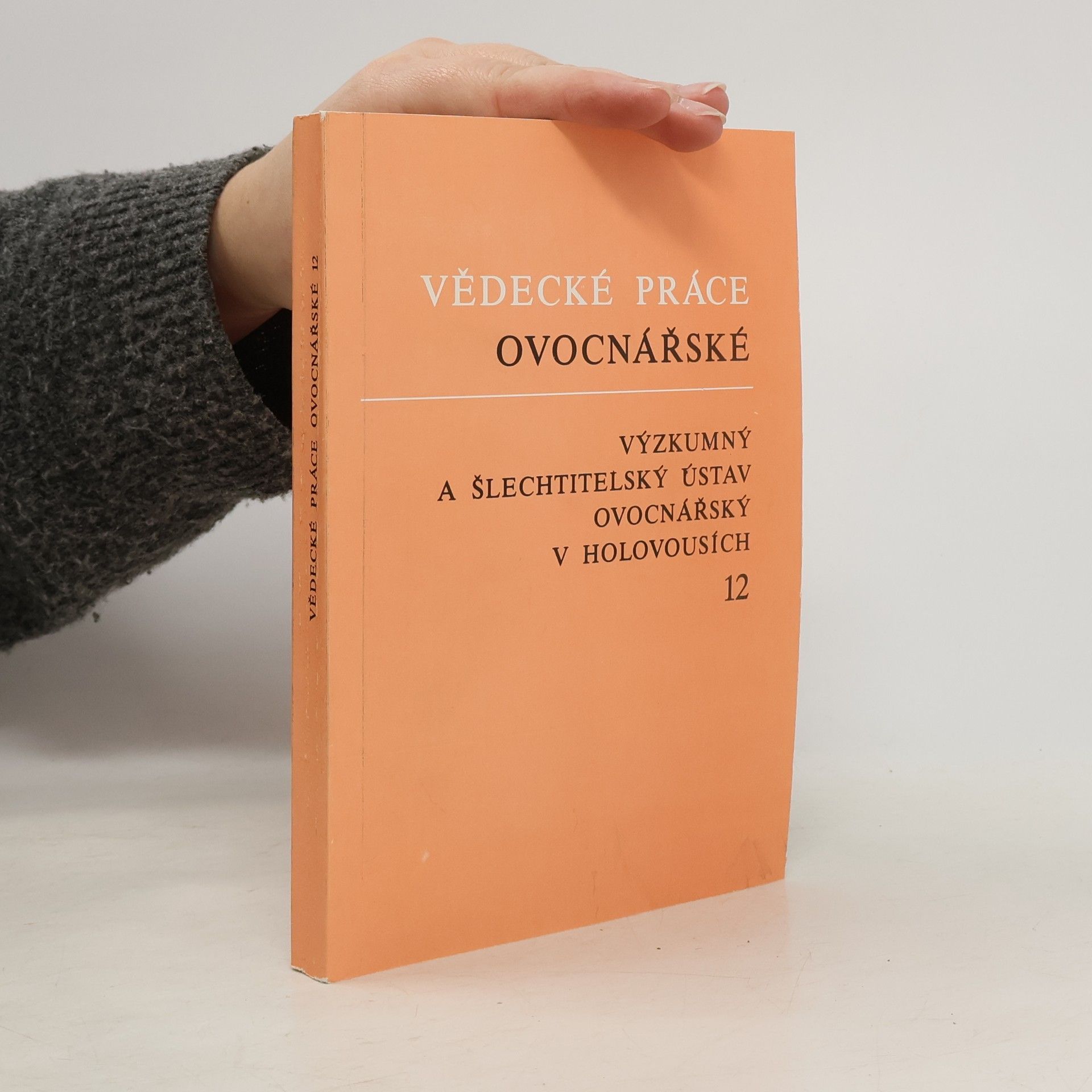Autorenkollektiv Vědecké práce ovocnářské 12/1993