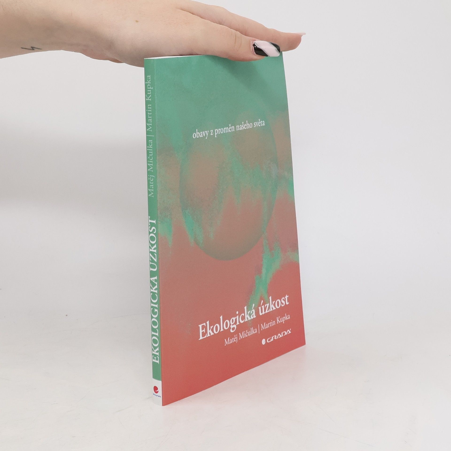 Ekologická úzkost. Obavy z proměn našeho světa