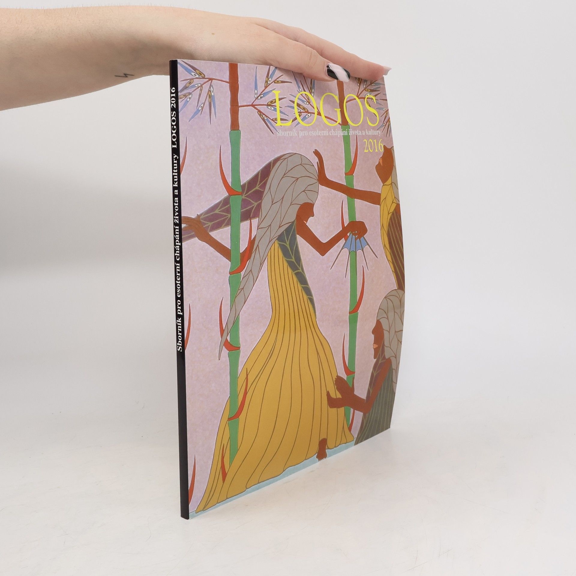 Logos 2016. Sborník pro esoterní chápání života a kultury