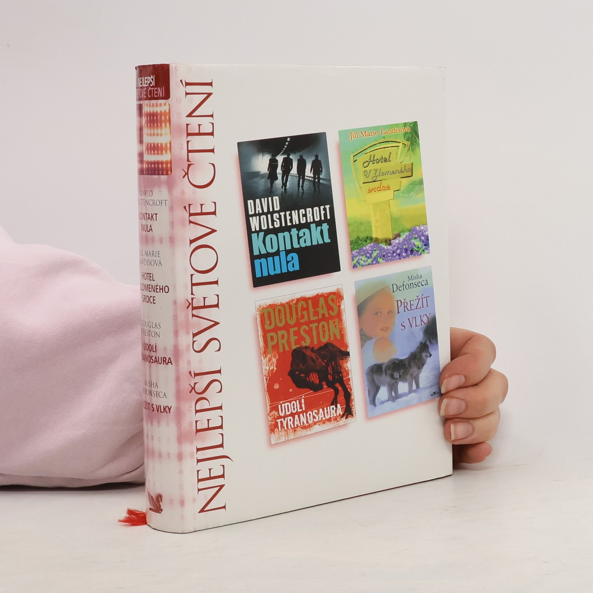 David Wolstencroft Kontakt nula, Hotel U zlomeného srdce, Údolí tyranosaura, Přežít s vlky