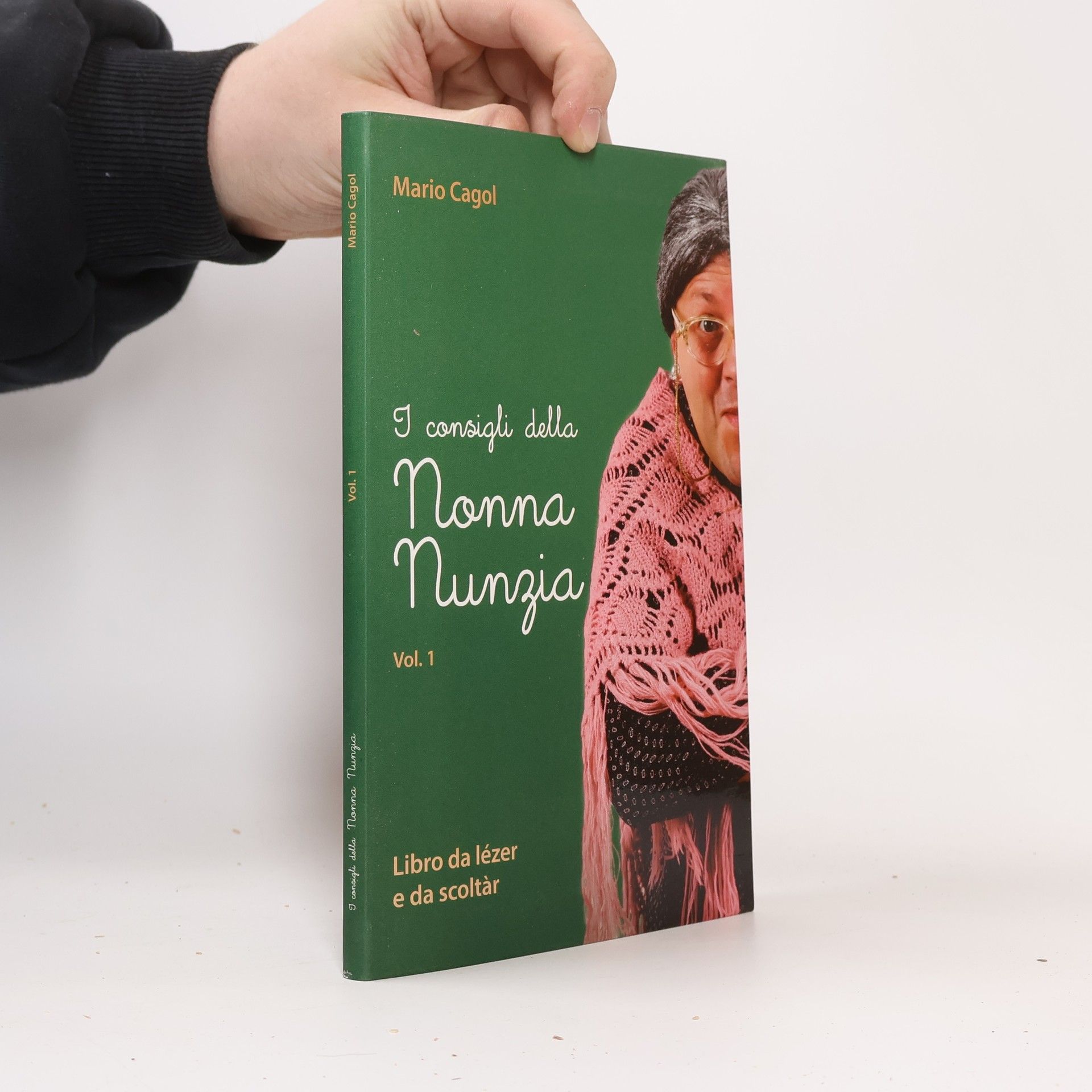 Mario Cagol I consigli della Nonna Nunzia 1