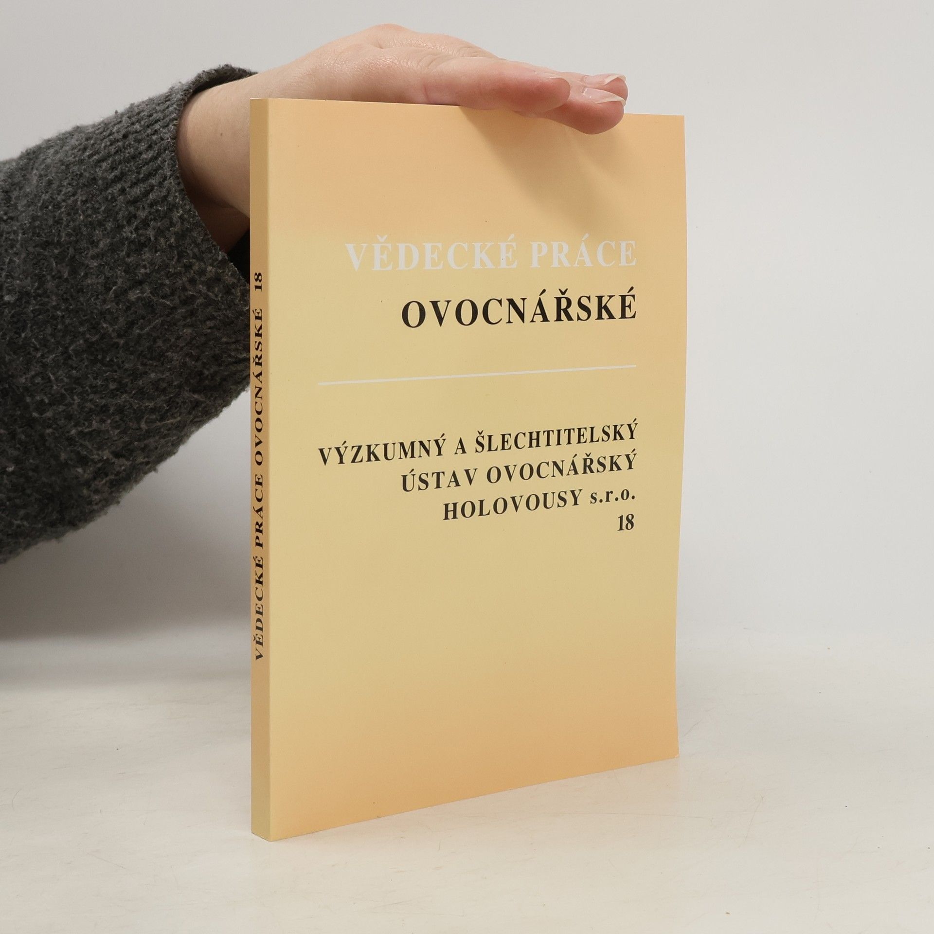 Autorenkollektiv Vědecké práce ovocnářské 18