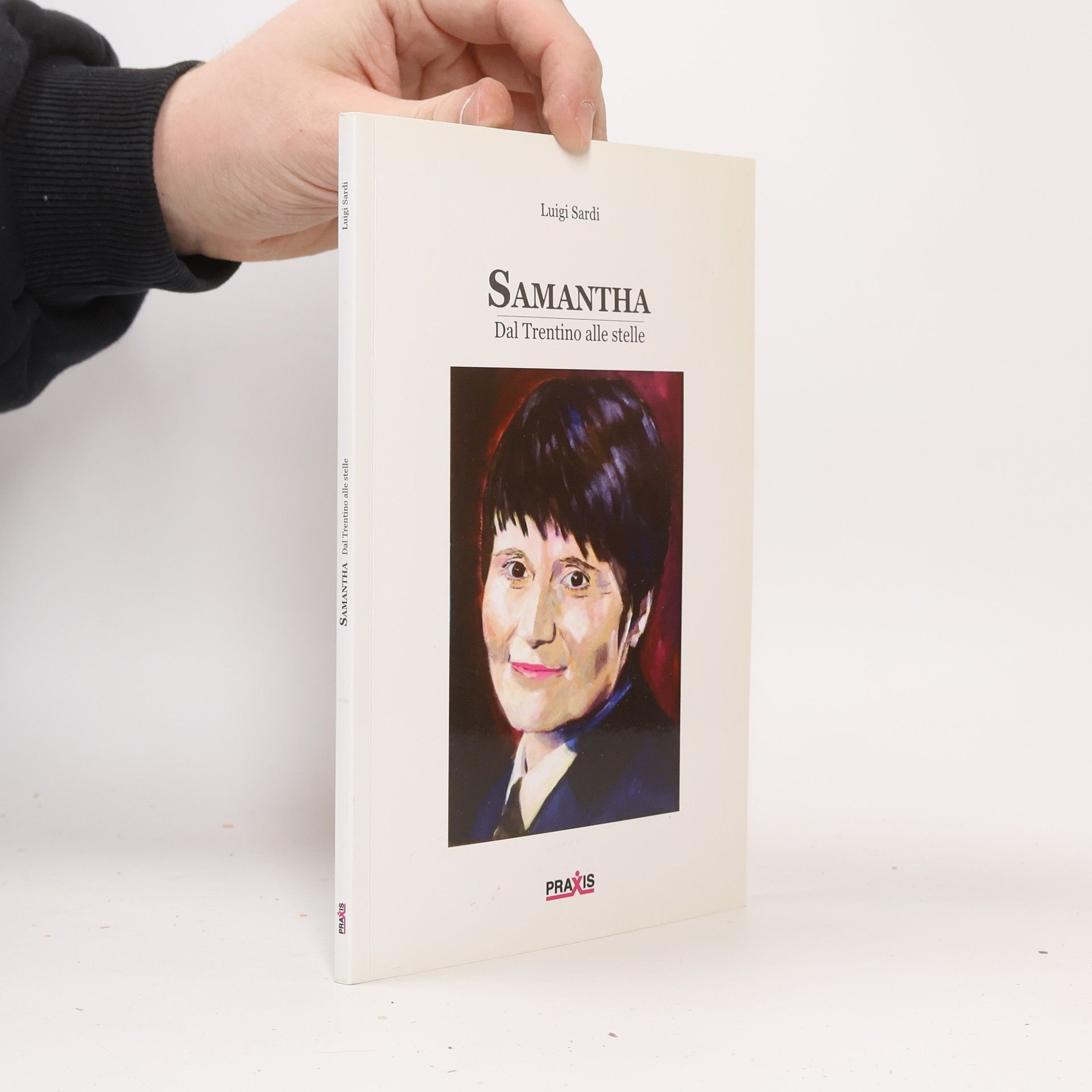 Luigi Sardi Samantha. Dal Trentino alle stelle