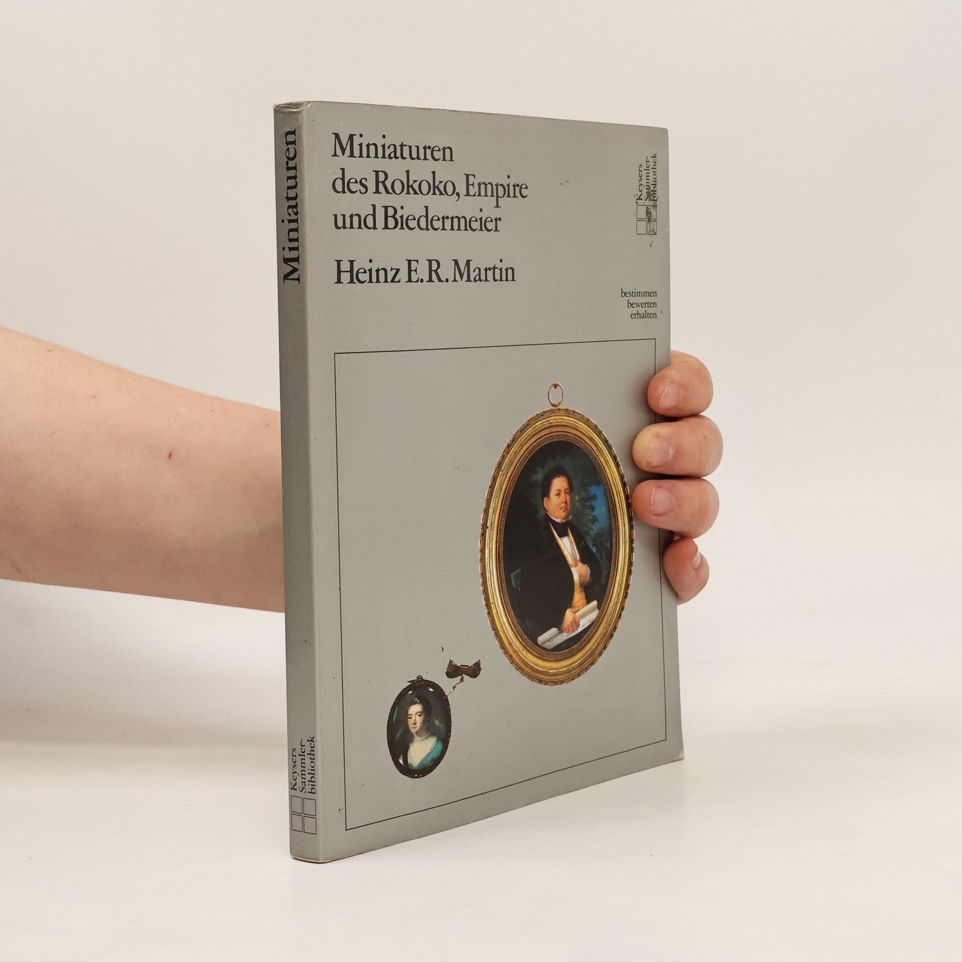 Heinz E. R. Martin Miniaturen des Rokoko, Empire und Biedermeier