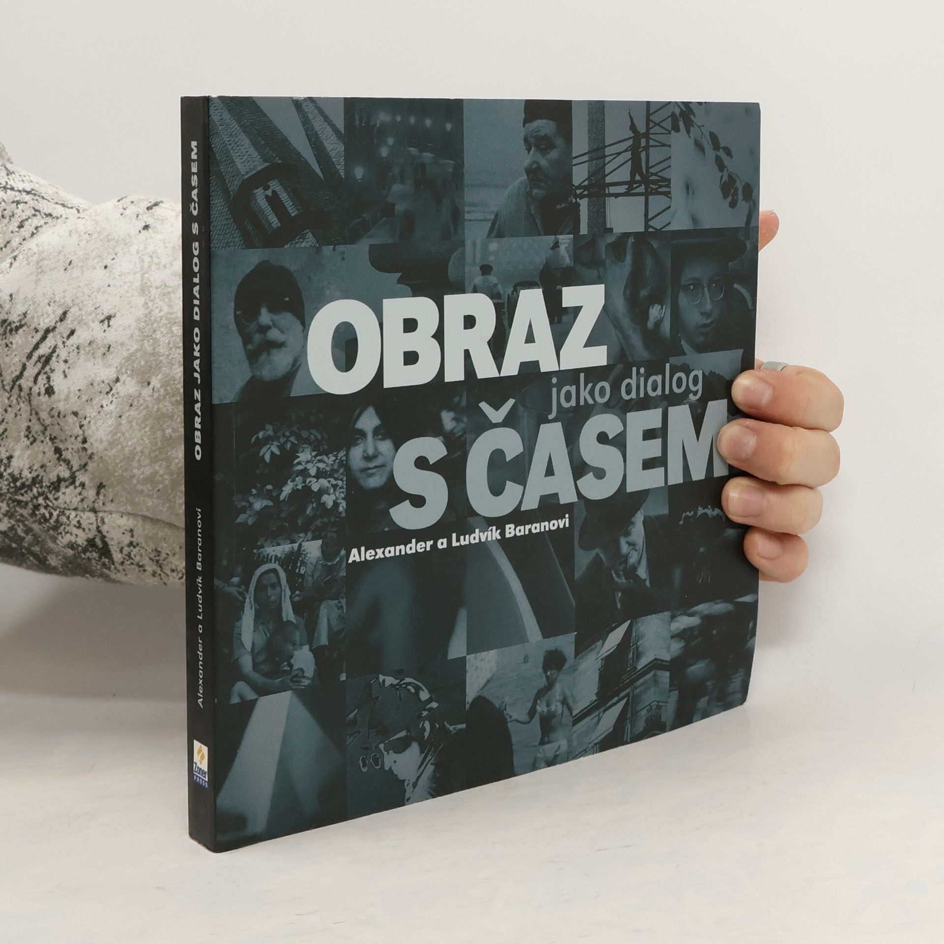 Alexander Baran Obraz jako dialog s časem