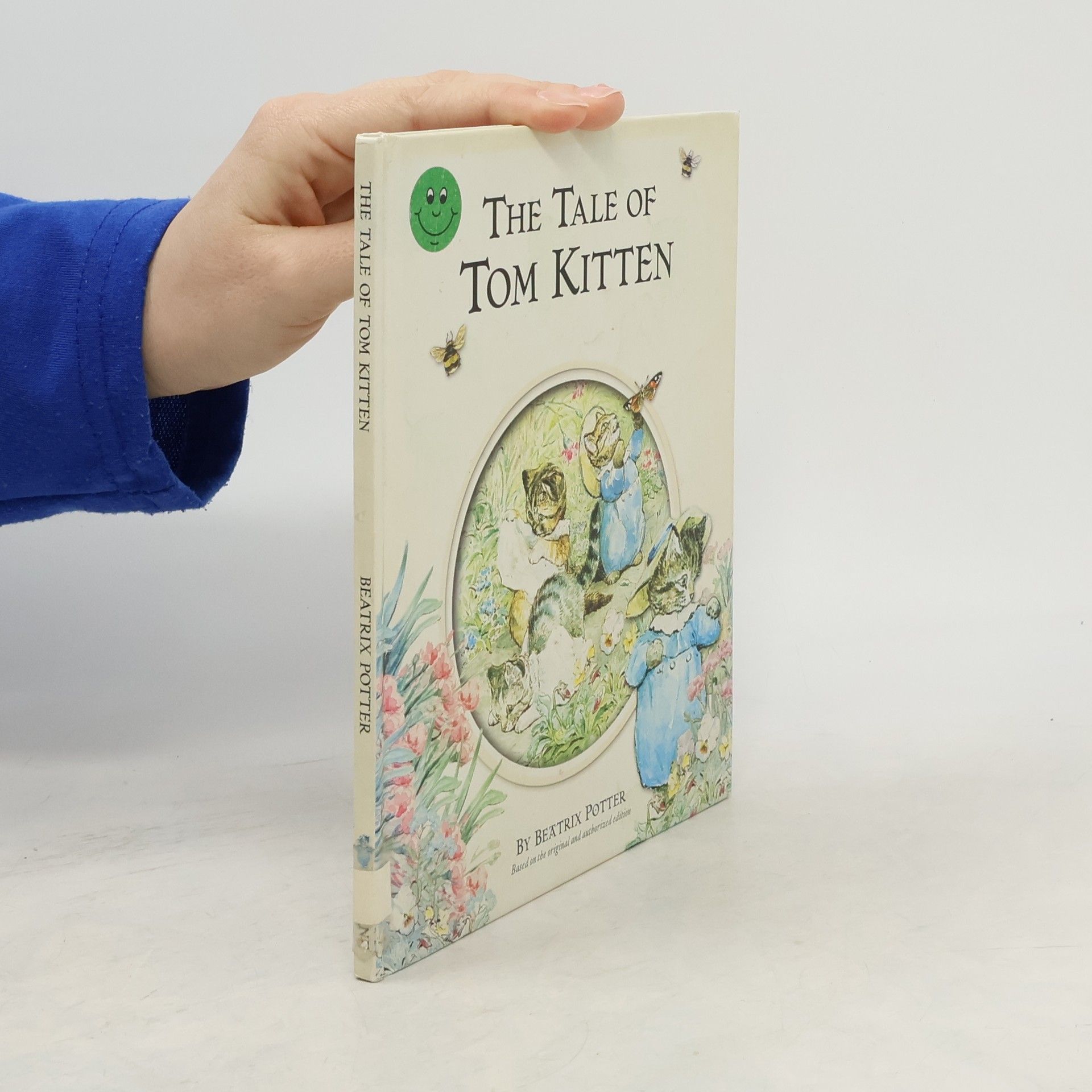 Beatrix Potter The Tale of Tom Kitten: Based on the Original and Authorized Edition