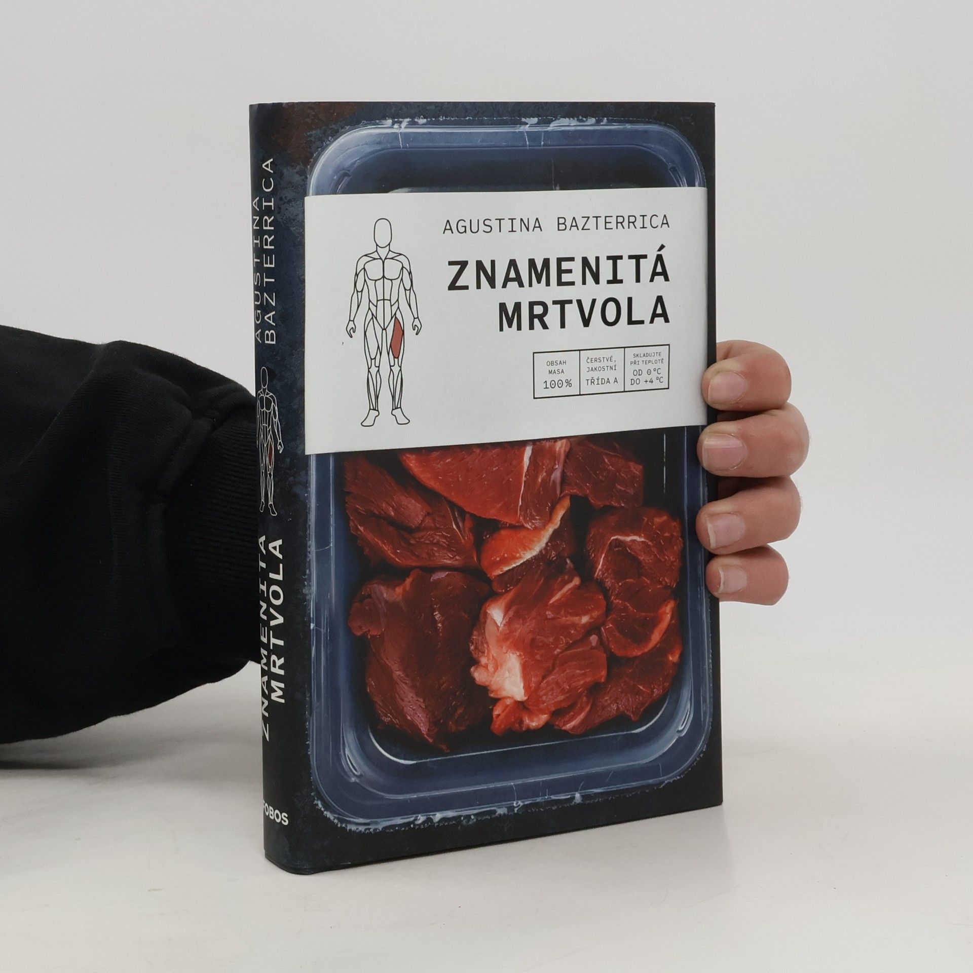 Augustina Bazterrica Znamenitá mrtvola