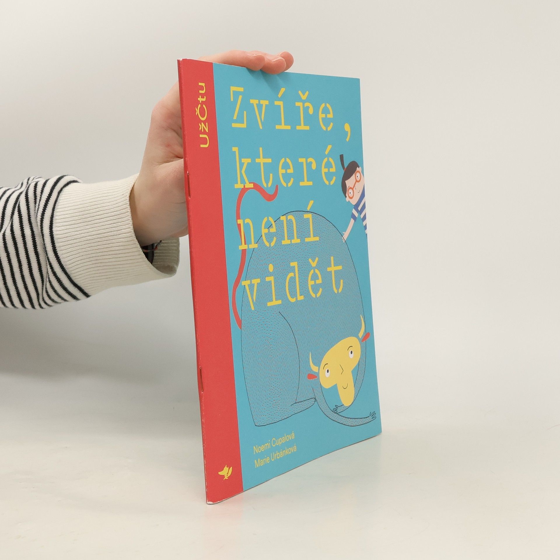 Noemi Cupalová Zvíře, které není vidět