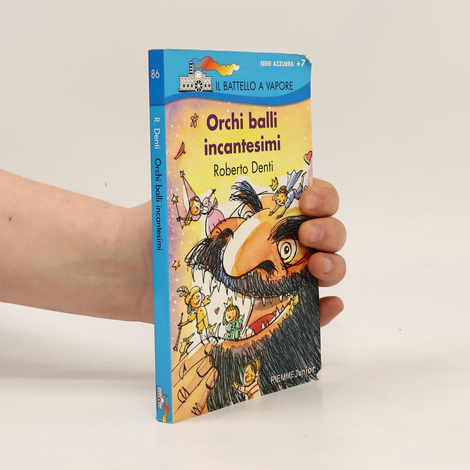 Il battello a vapore. Serie azzurra - 86: Orchi, balli, incantesimi. Le fiabe trasformate. Ediz. illustrata