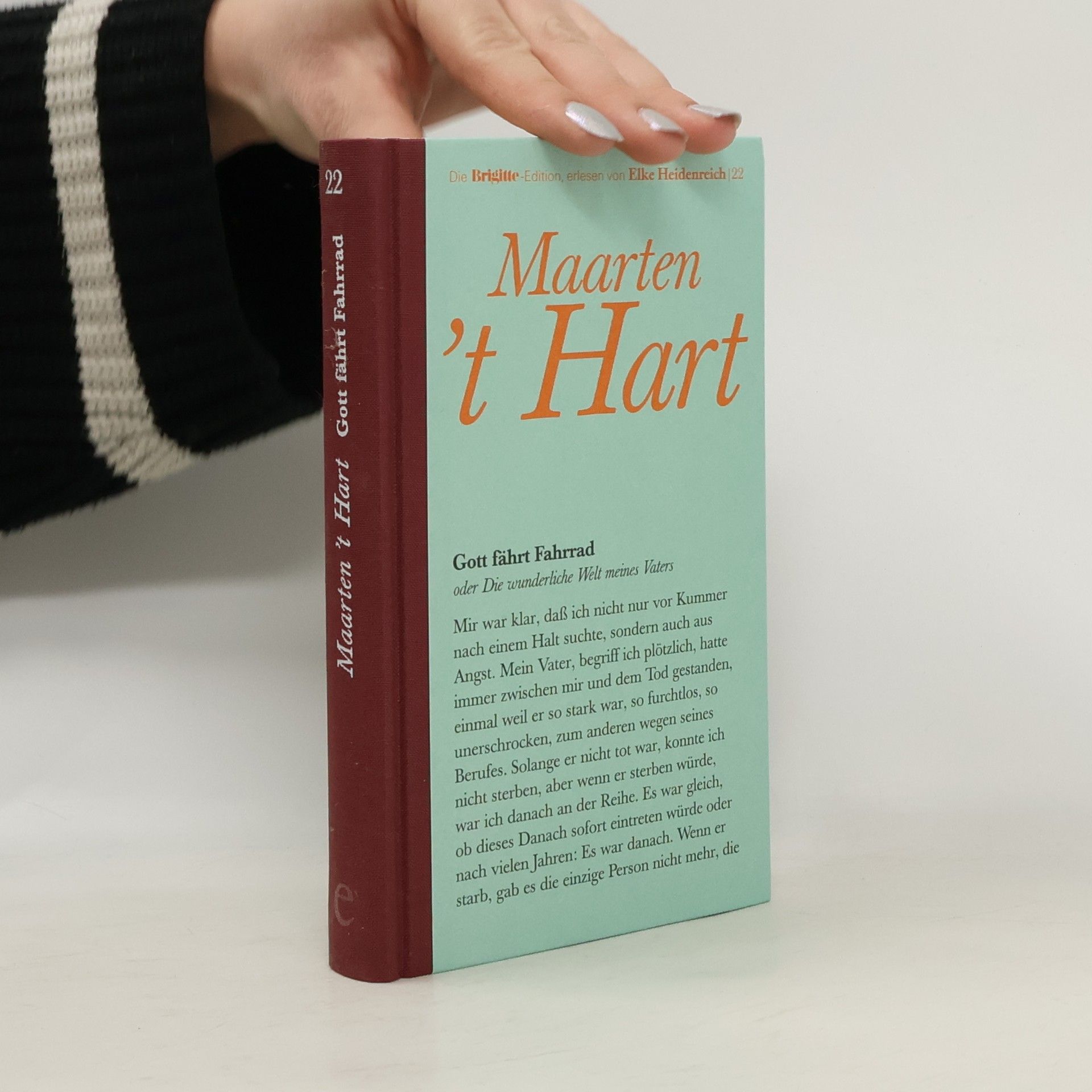 Maarten 't Hart Gott fährt Fahrrad oder. Die wunderliche Welt meines Vaters