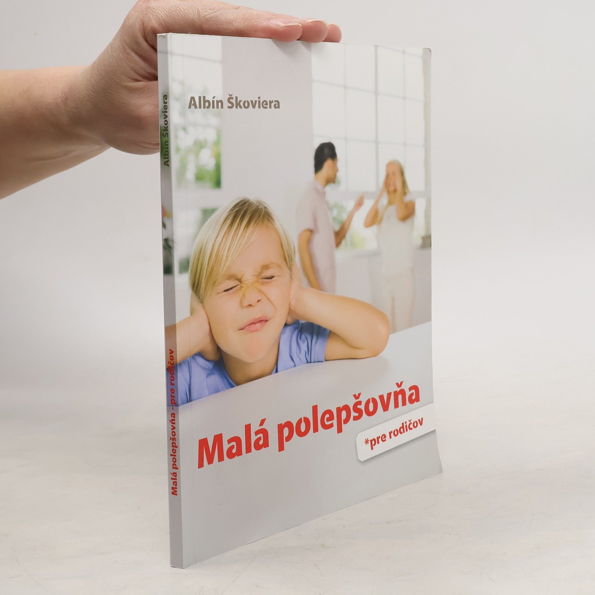 Albín Škoviera Malá polepšovňa pre rodičov