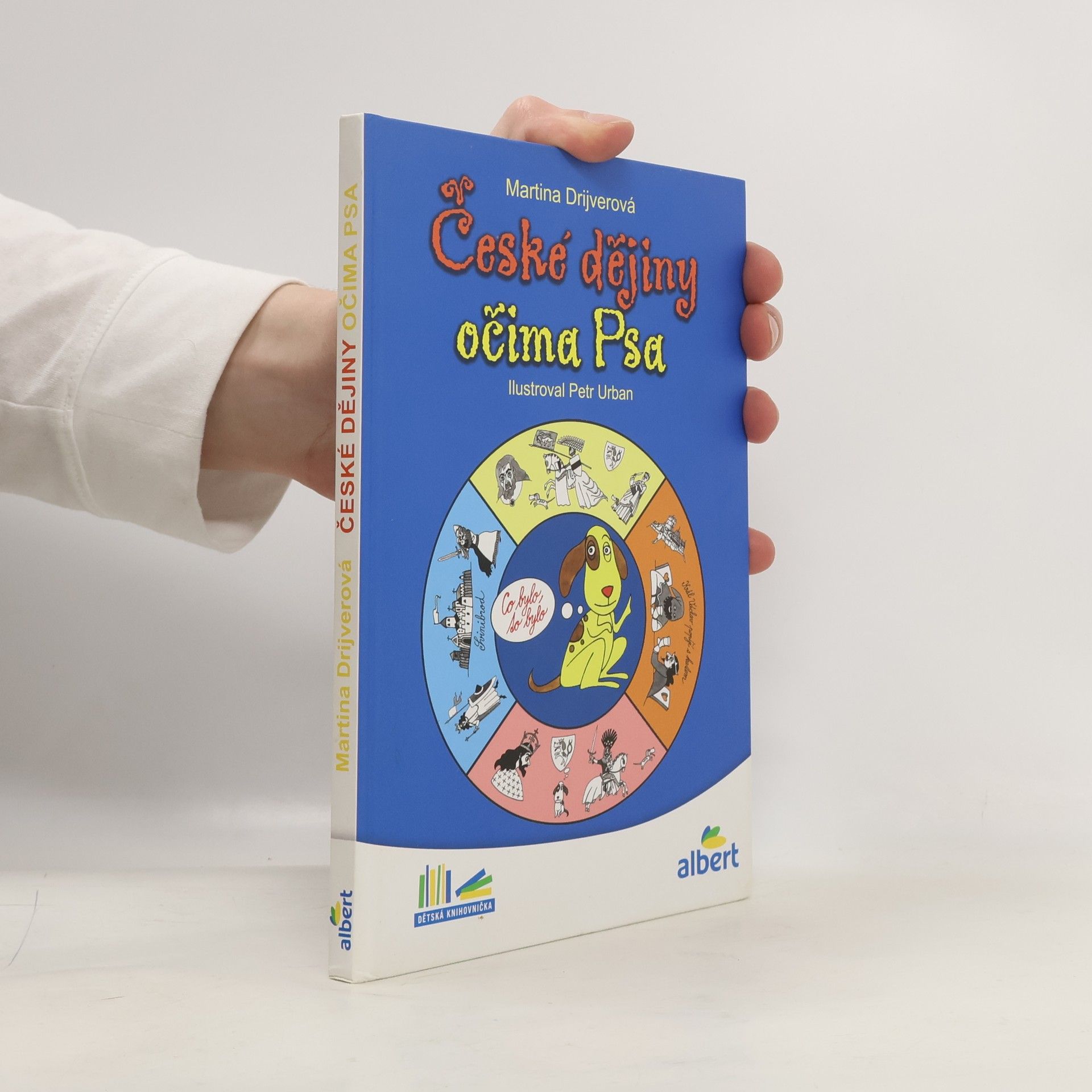 Martina Drijverová České dějiny očima Psa