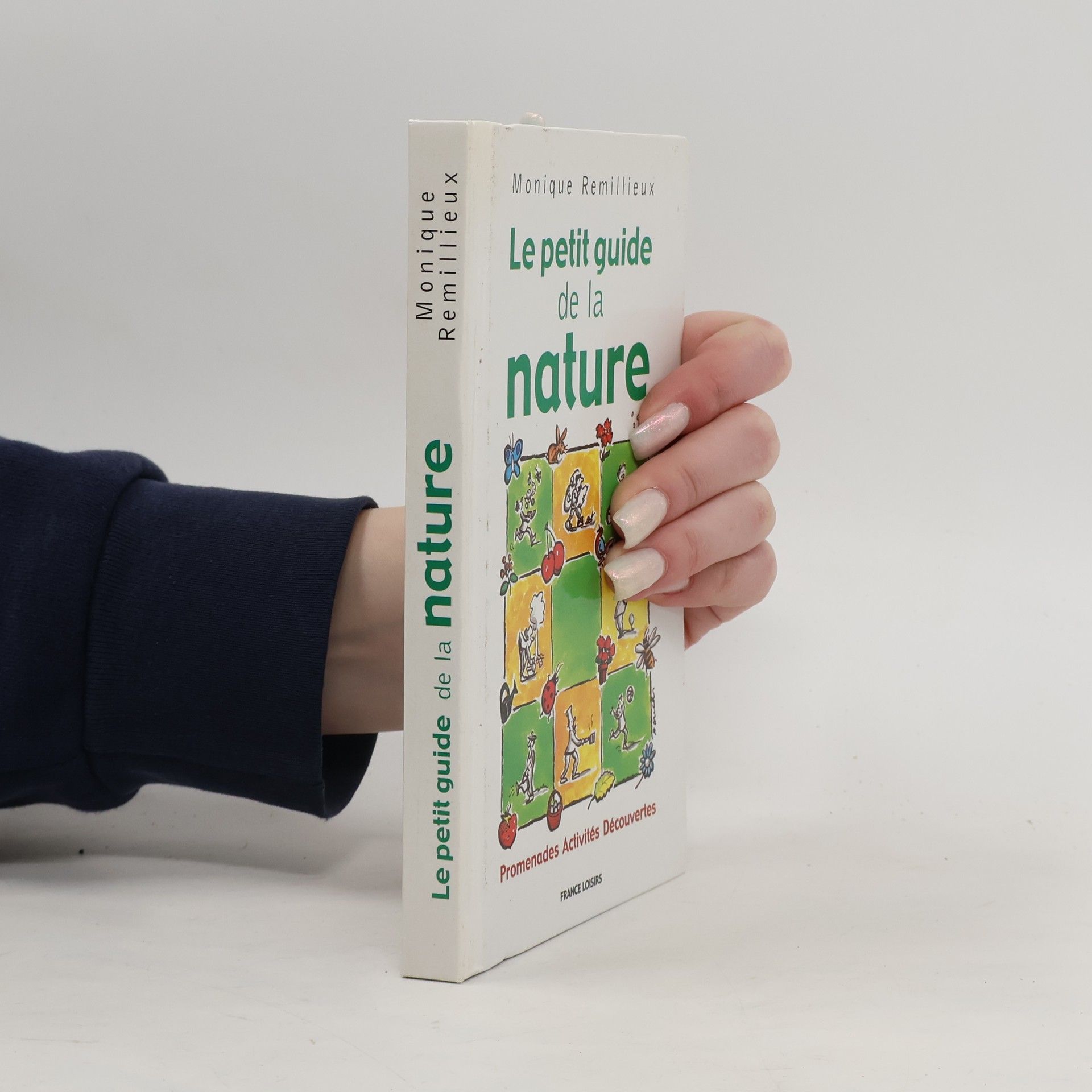 Monique Remillieux Le petit guide de la nature