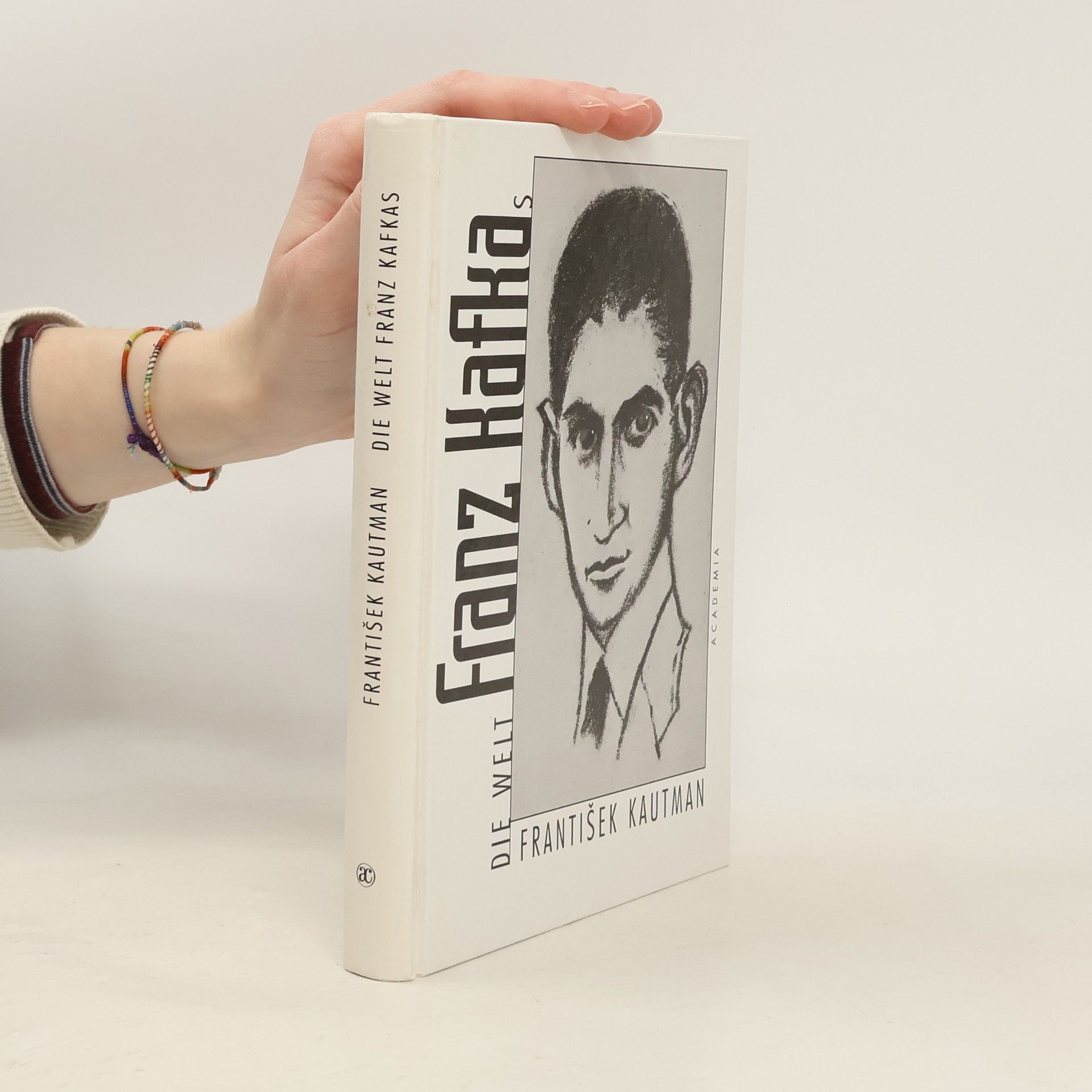 František Kautman Die Welt Franz Kafkas