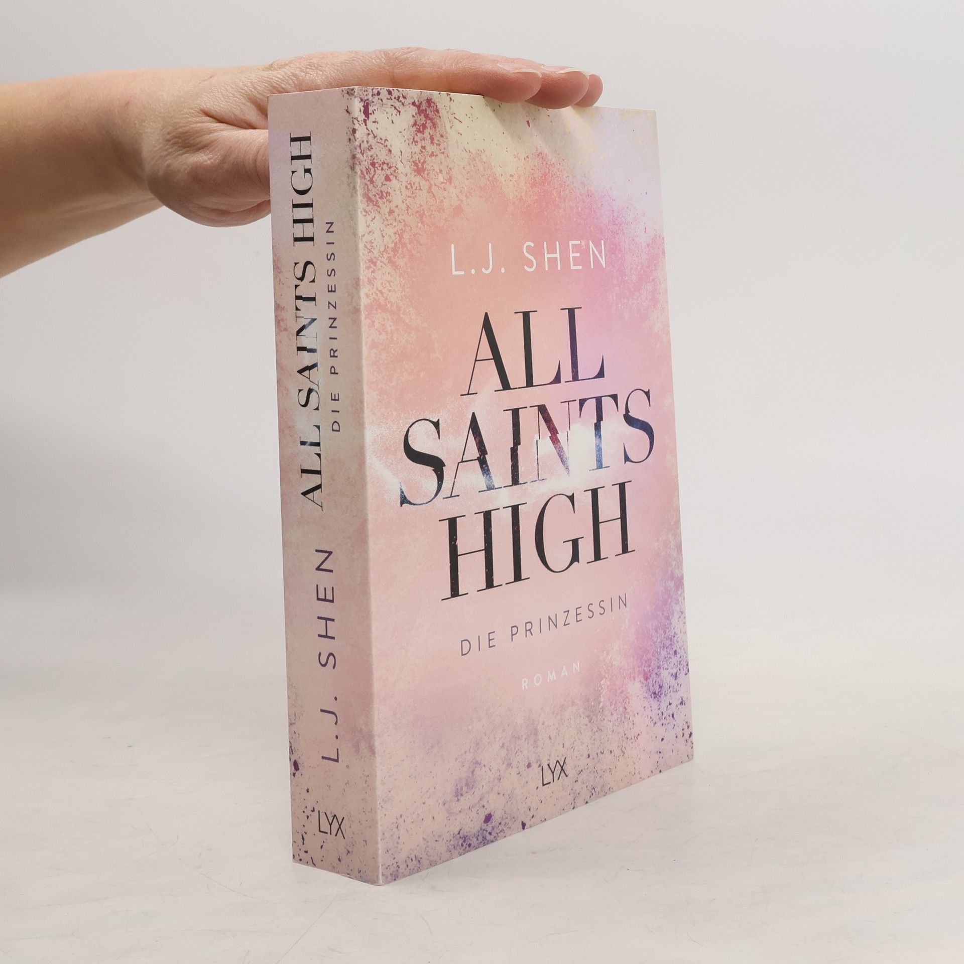 L. J. Shen All Saints High - Die Prinzessin