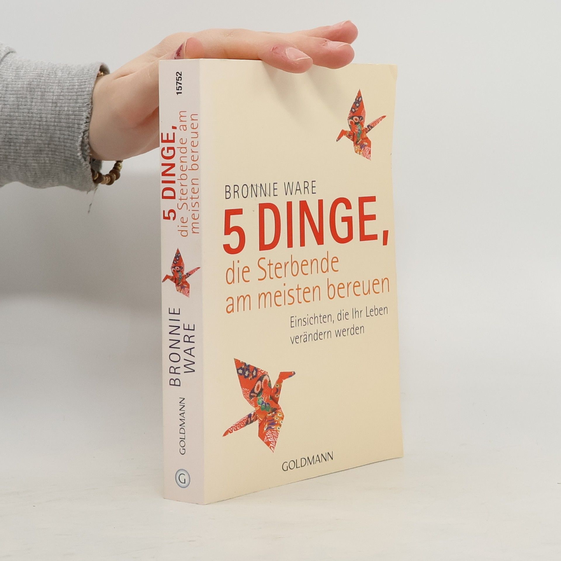 Bronnie Ware 5 Dinge, die Sterbende am meisten bereuen