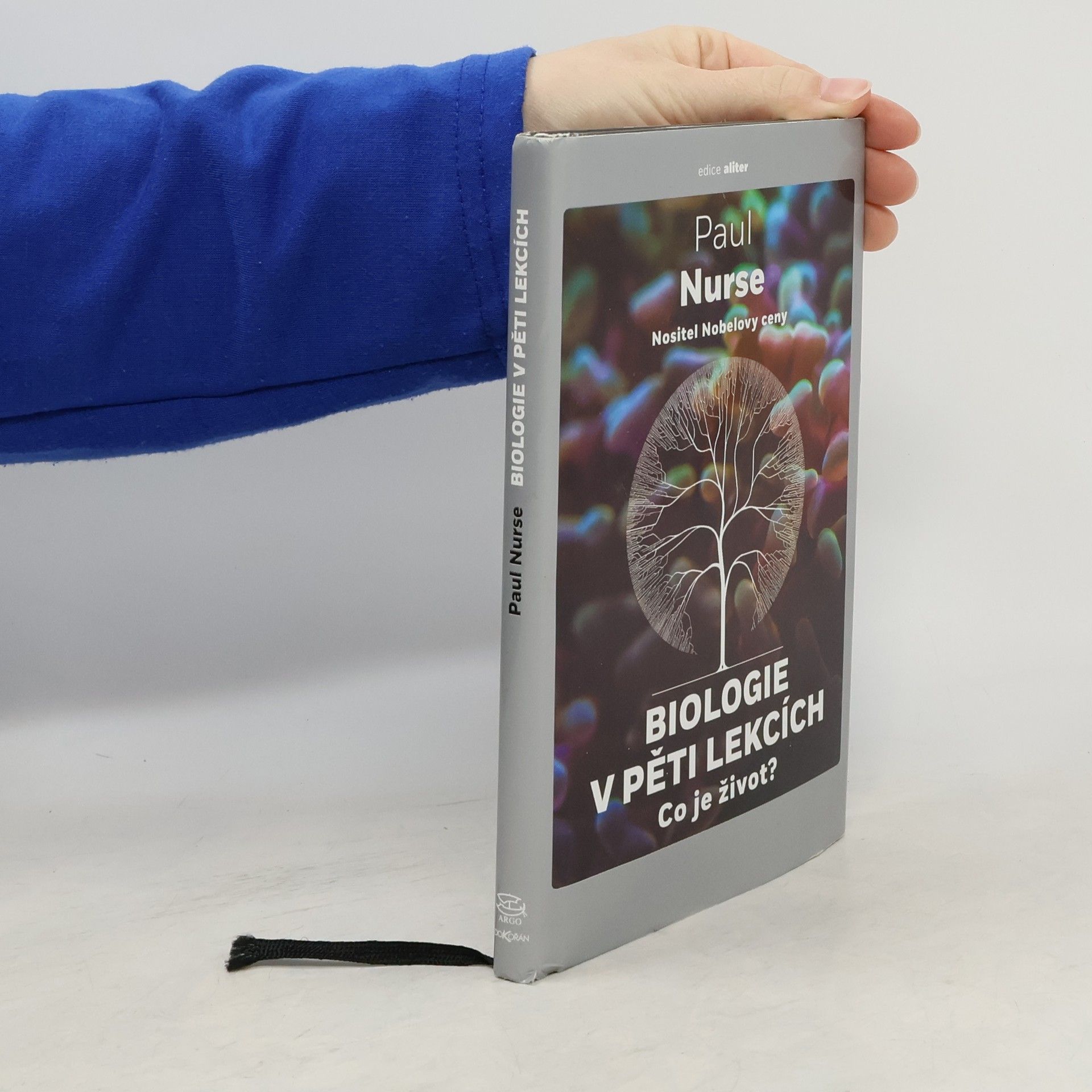 Paul Nurse Biologie v pěti lekcích: Co je život?