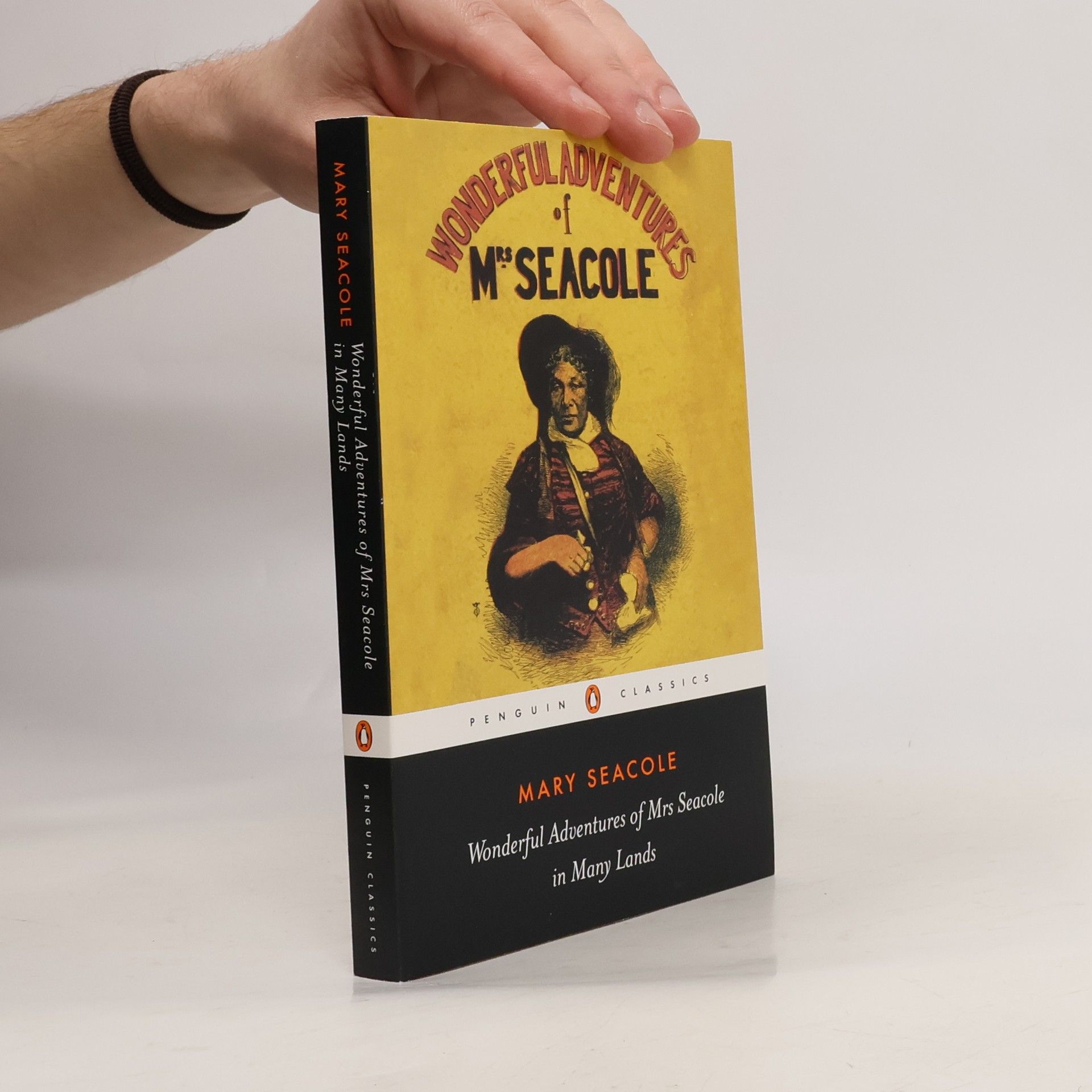 Mary Seacole Penguin Classics: Wonderful Adventures of Mrs Seacole in Many Lands