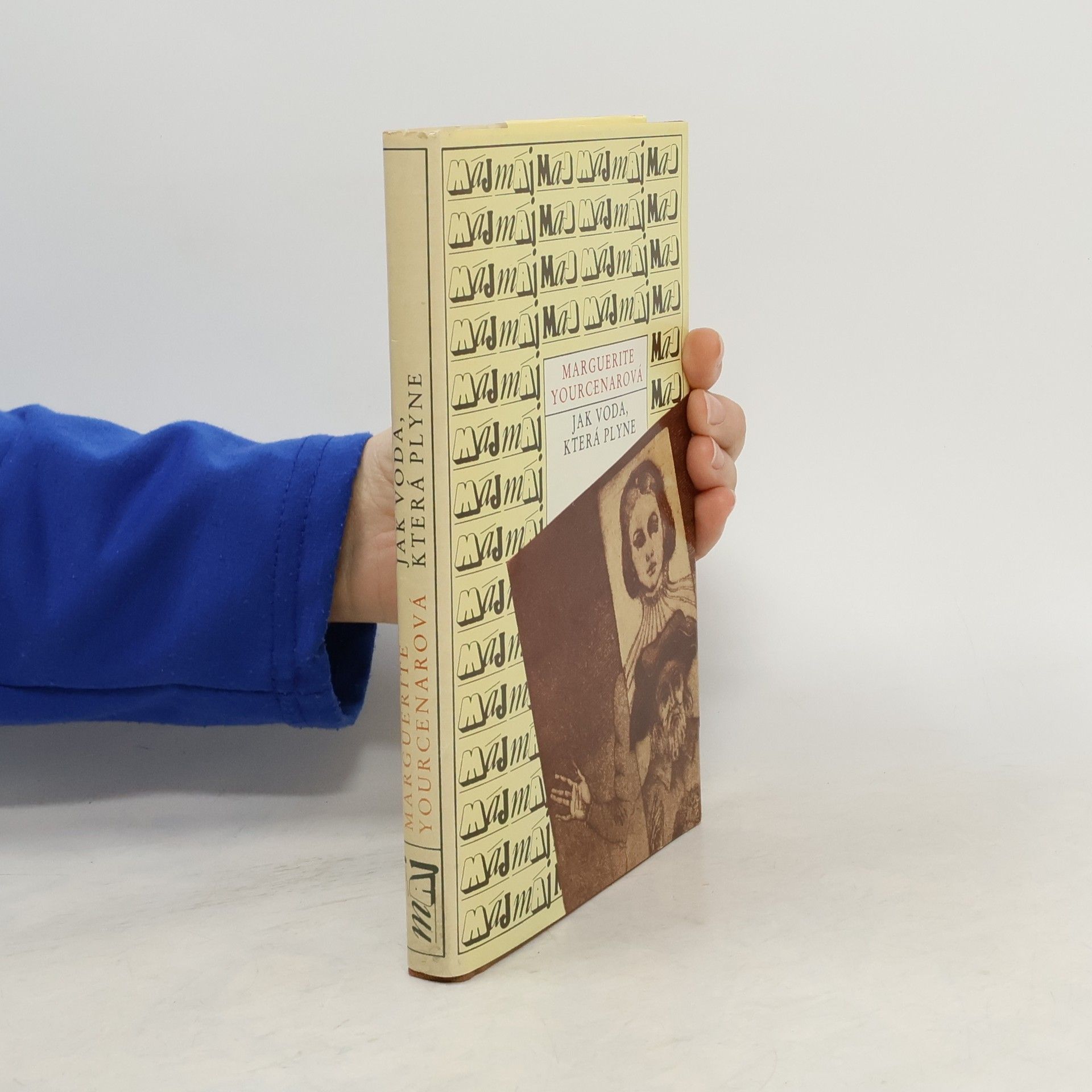 Marguerite Yourcenar Jak voda, která plyne