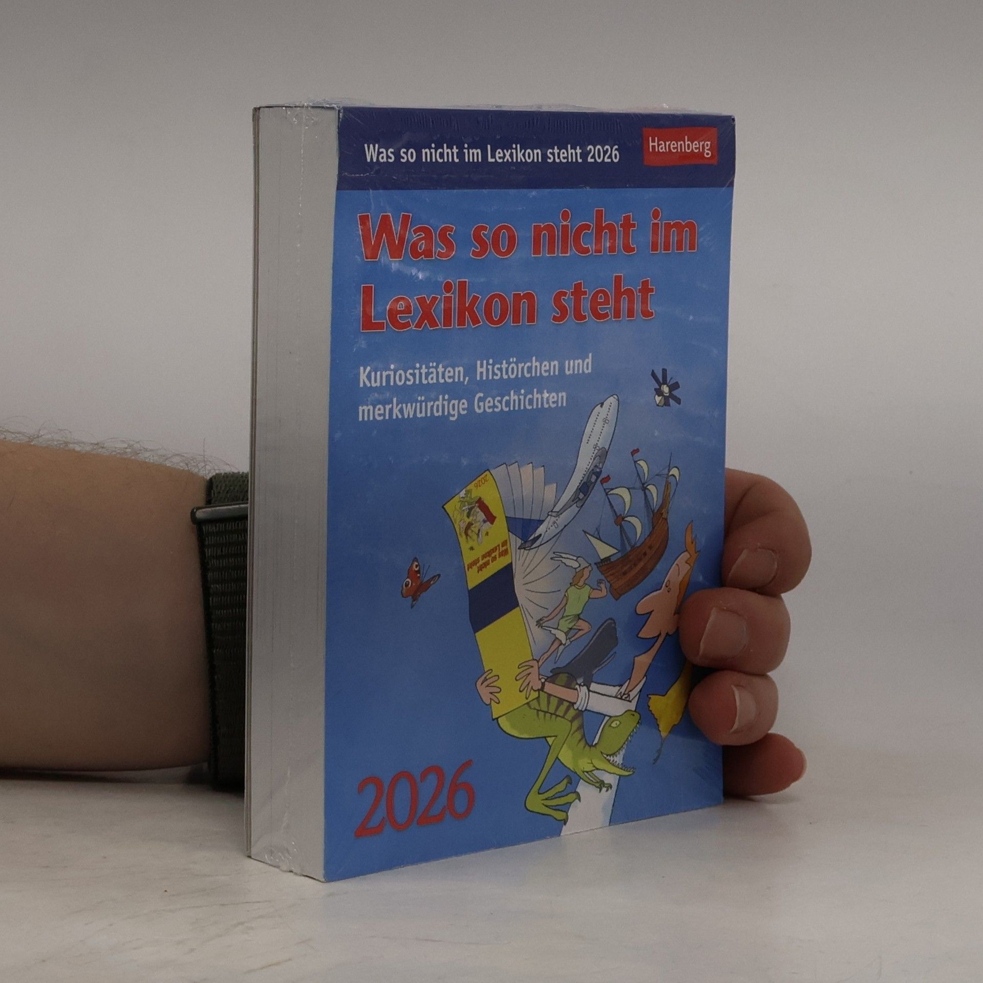 Joachim Heimannsberg Was so nicht im Lexikon steht Tagesabreißkalender 2026 - Kuriositäten, Histörchen und merkwürdige Geschichten