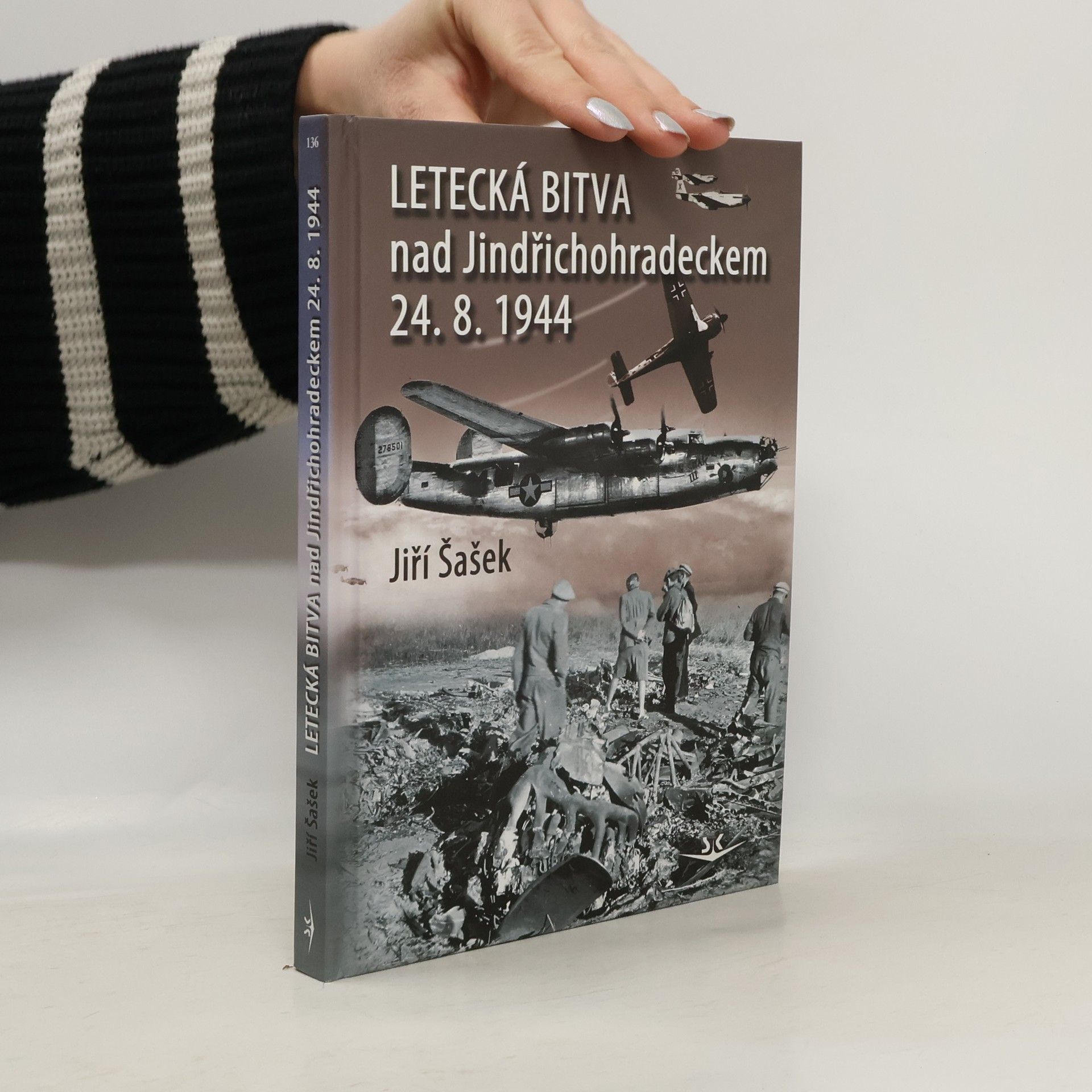 Jiří Šašek Letecká bitva nad Jindřichohradeckem 24. 8. 1944