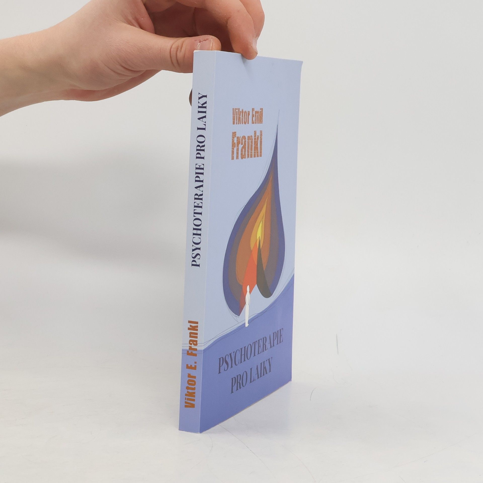 Viktor Frankl Psychoterapie pro laiky