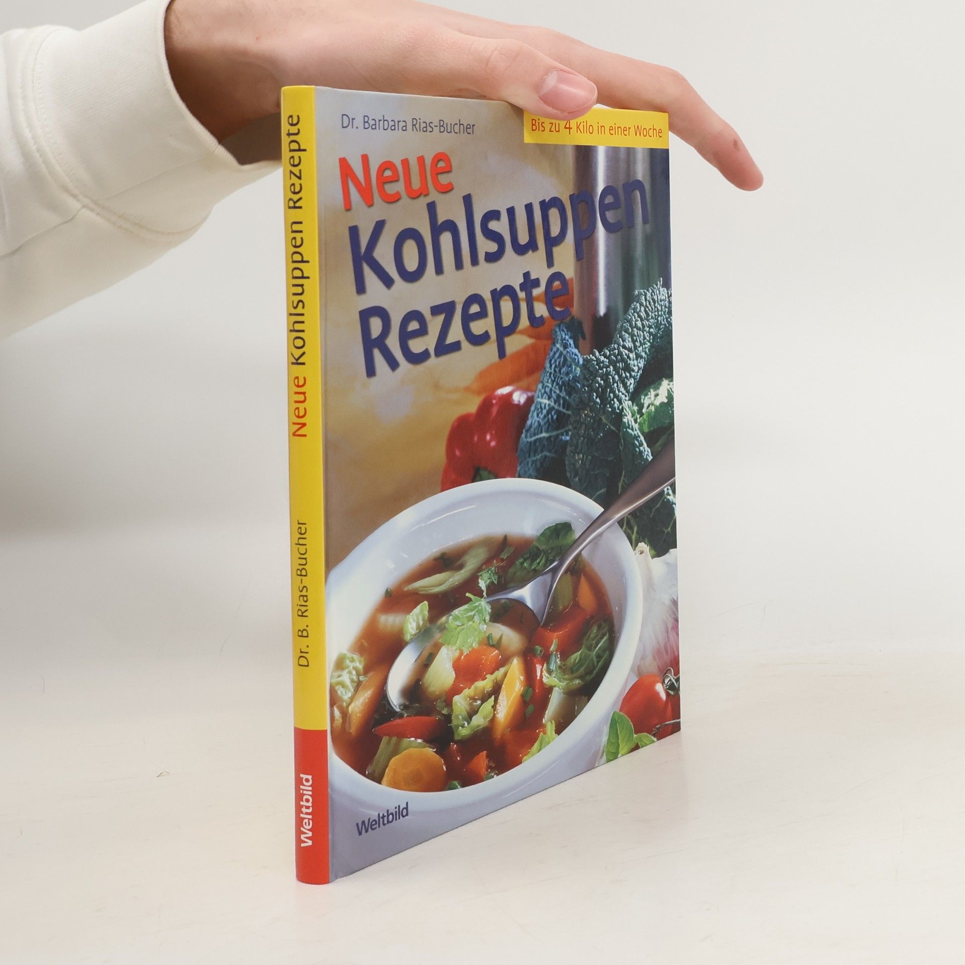 Barbara Rias-Bucher Neue Kohlsuppen-Rezepte