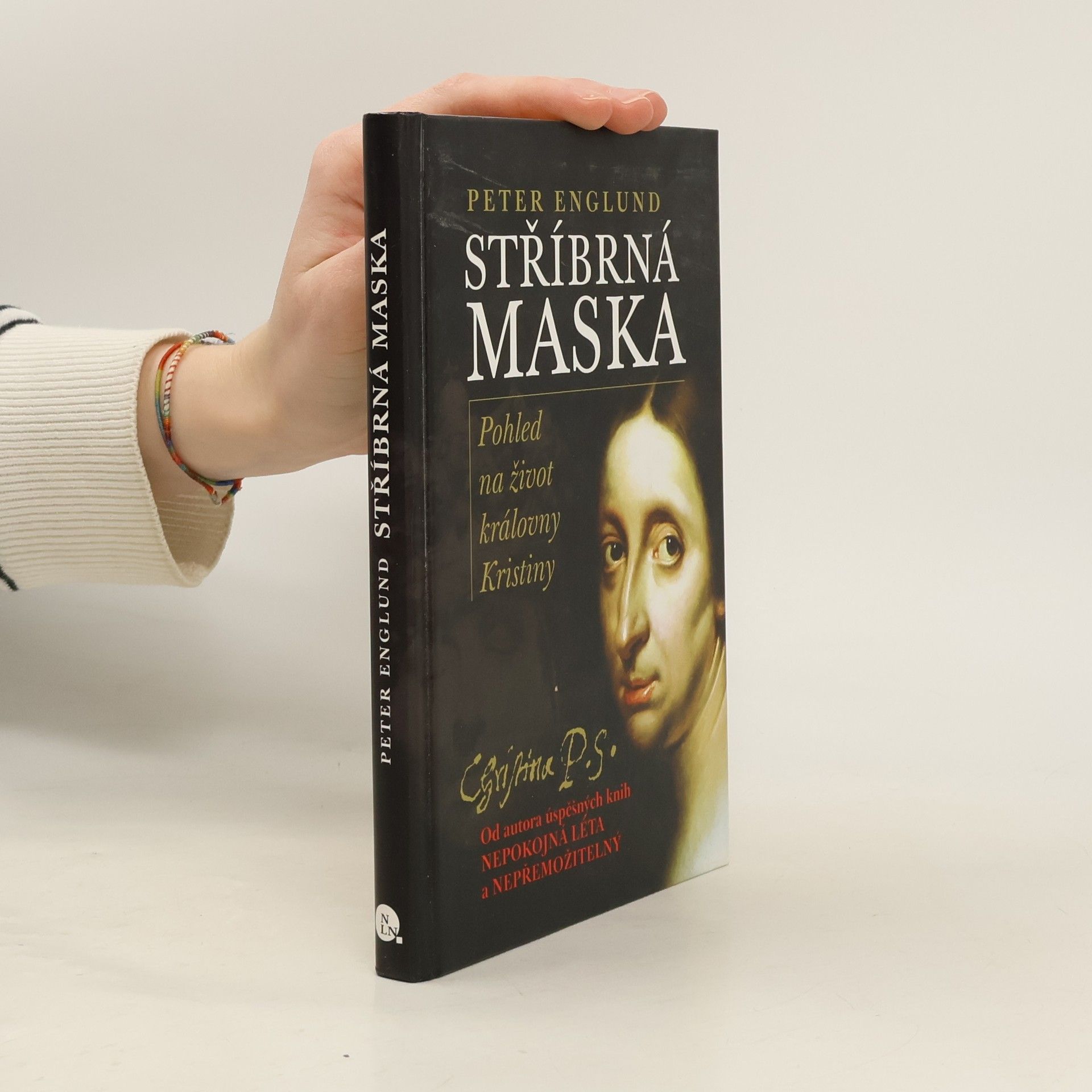 Peter Englund Stříbrná maska: Pohled na život královny Kristiny