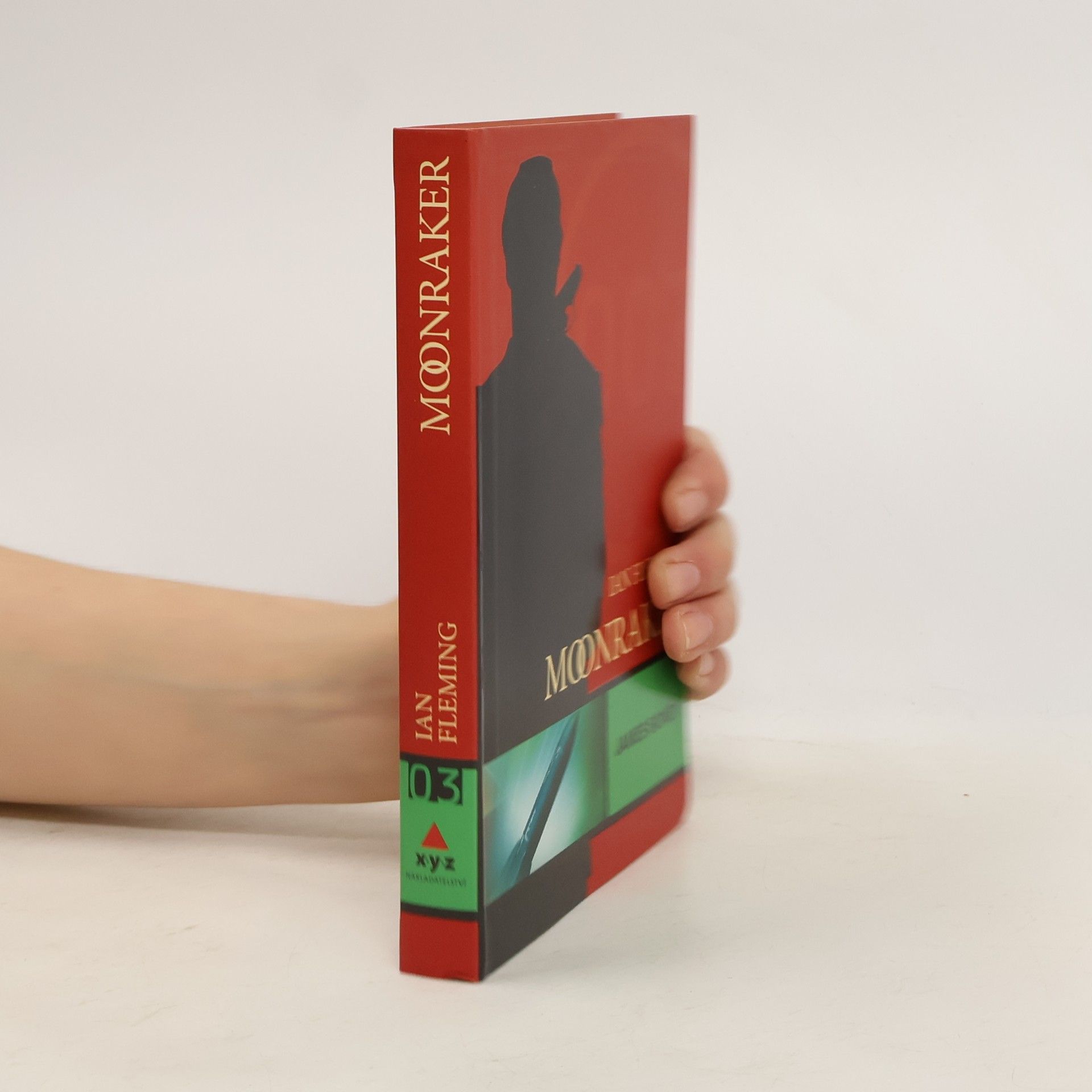 Ian Fleming Moonraker: James Bond 007